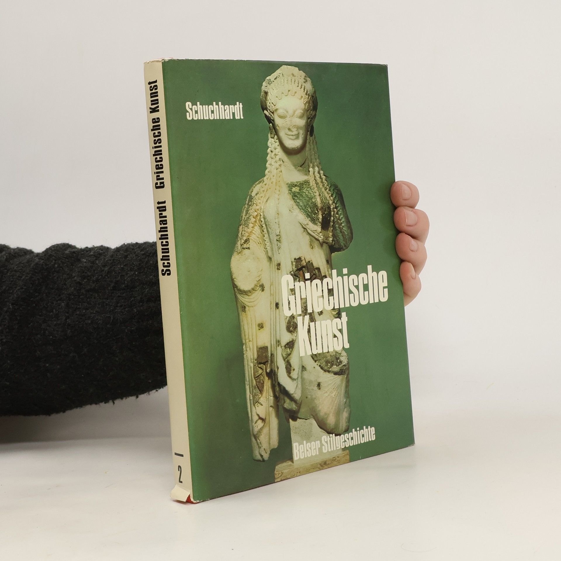 Walter-Herwig Schuchhardt Griechische Kunst 2