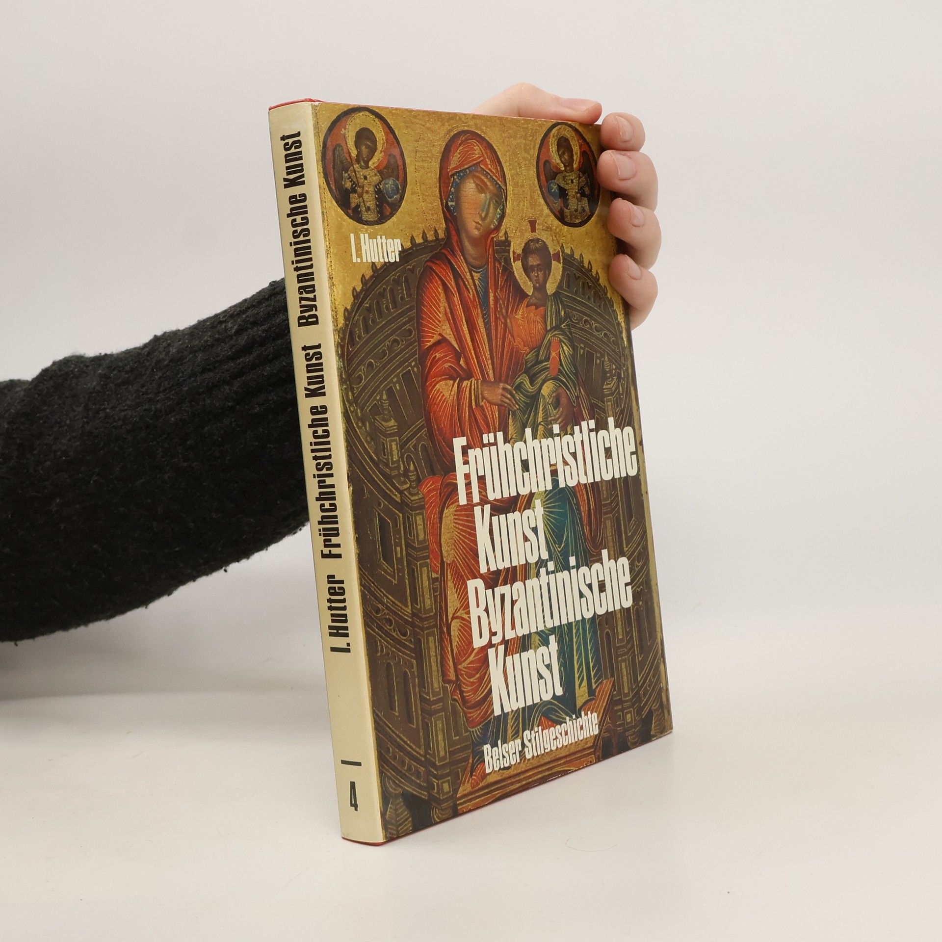 I. Hutter Frühchristliche Kunst. Byzantinische Kunst 4