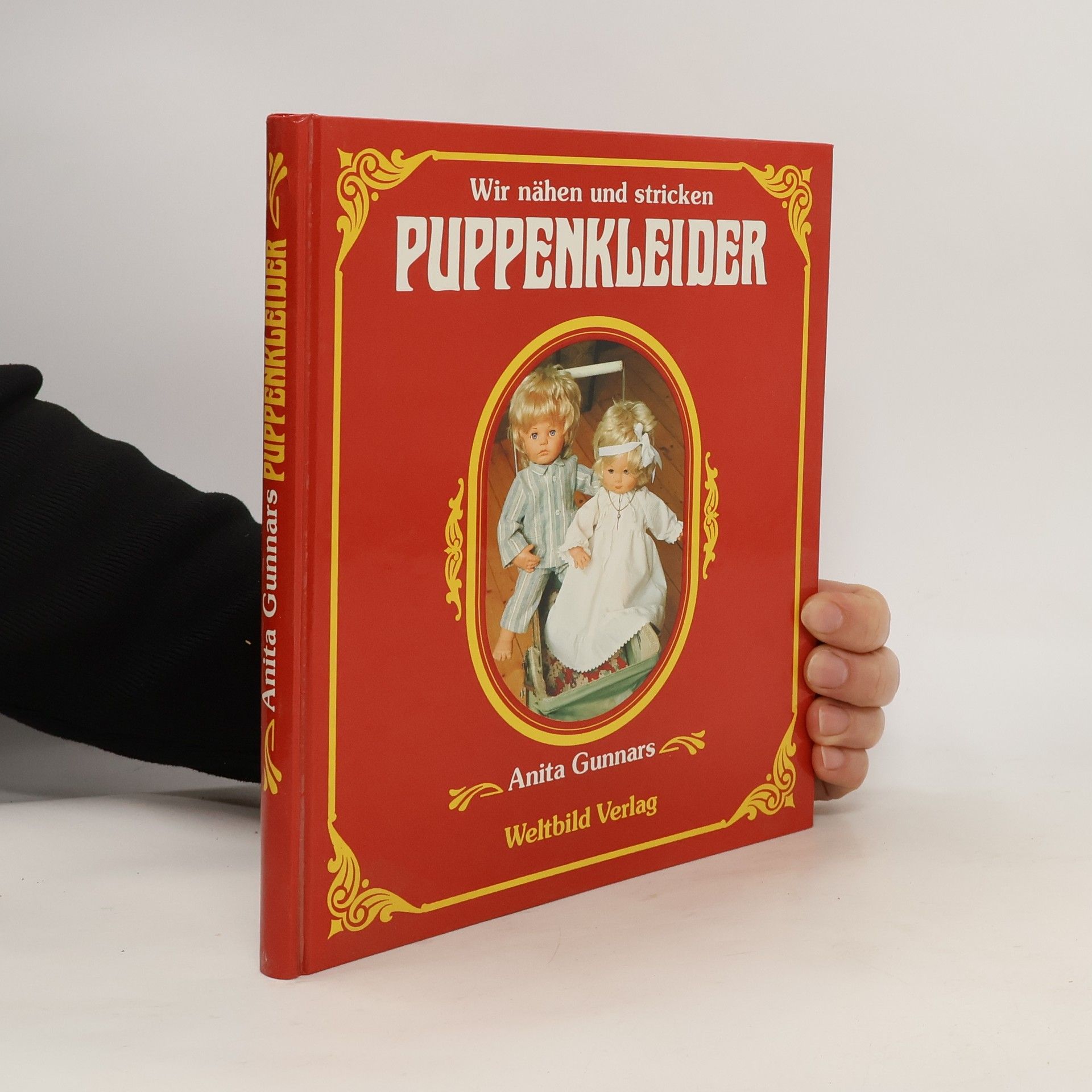 Anita Gunnars Wir nähen und stricken Puppenkleider
