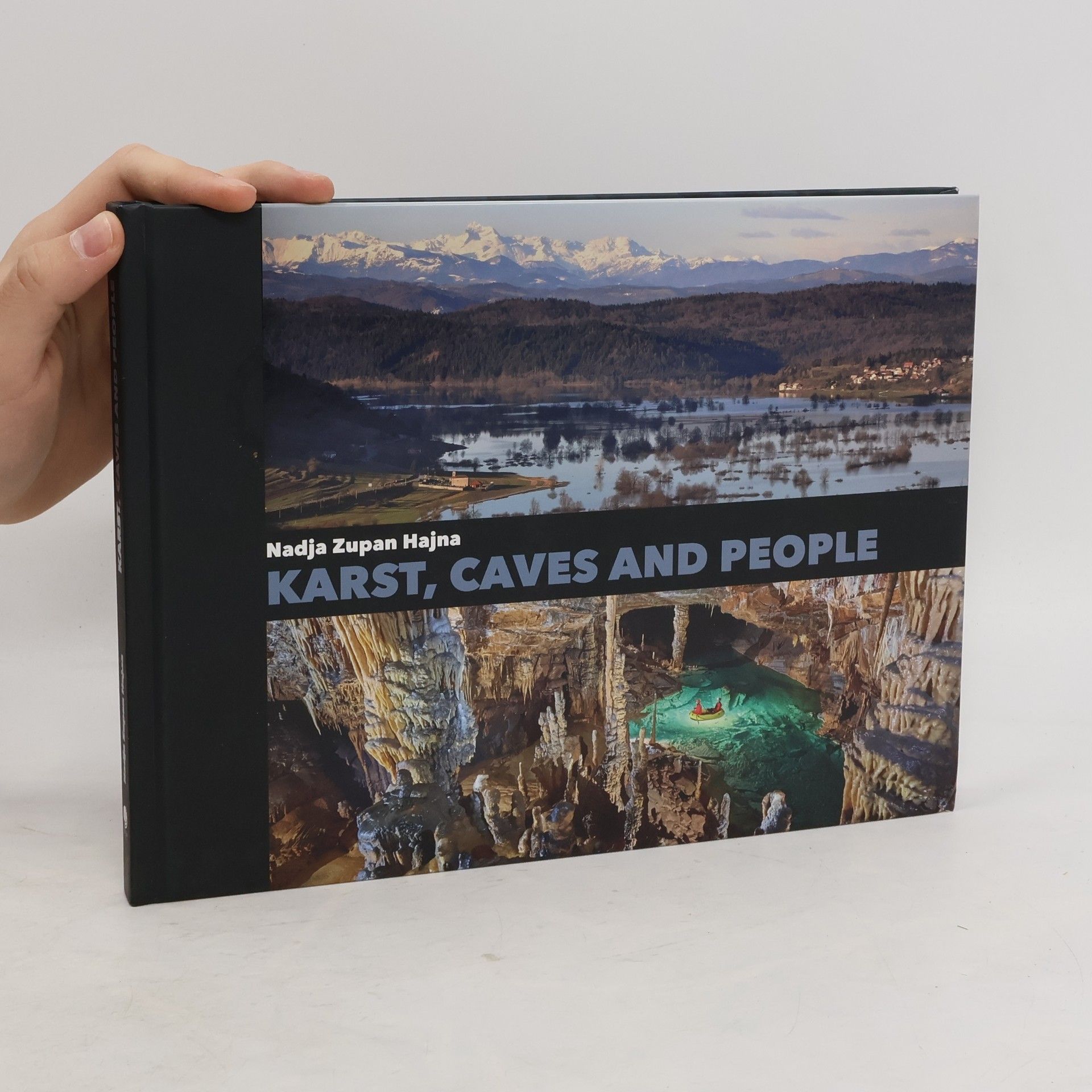 Nadja Zupan Hajna Karst, Caves and People