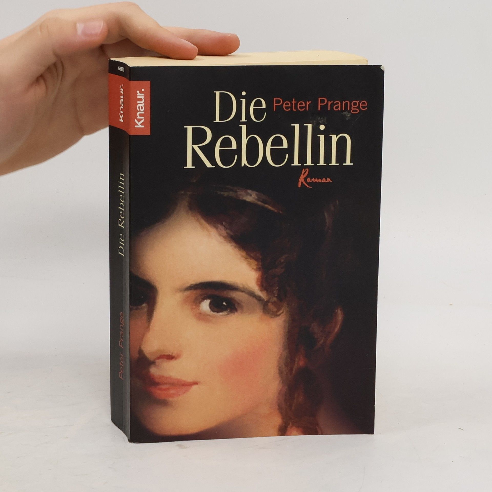 Peter Prange Die Rebellin