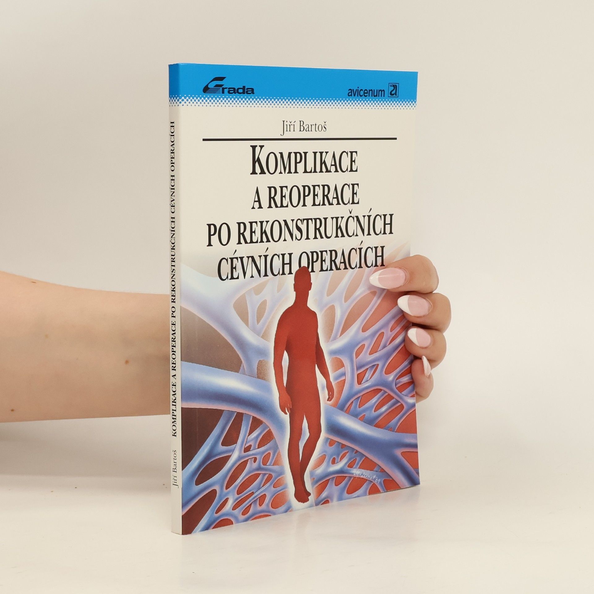 Jiří Bartoš Komplikace a reoperace po rekonstrukčních cévních operacích