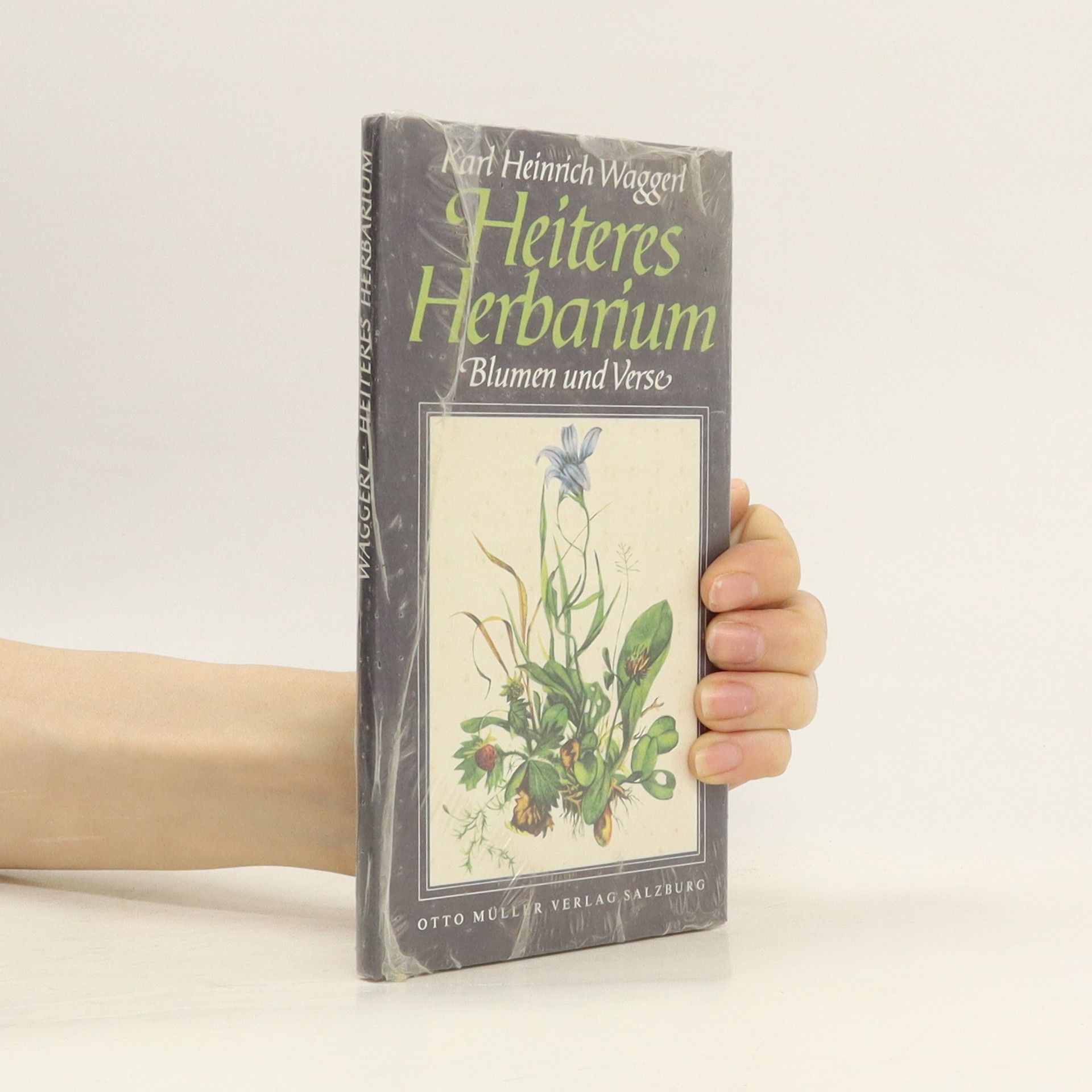 Karl Heinrich Waggerl Heiteres Herbarium