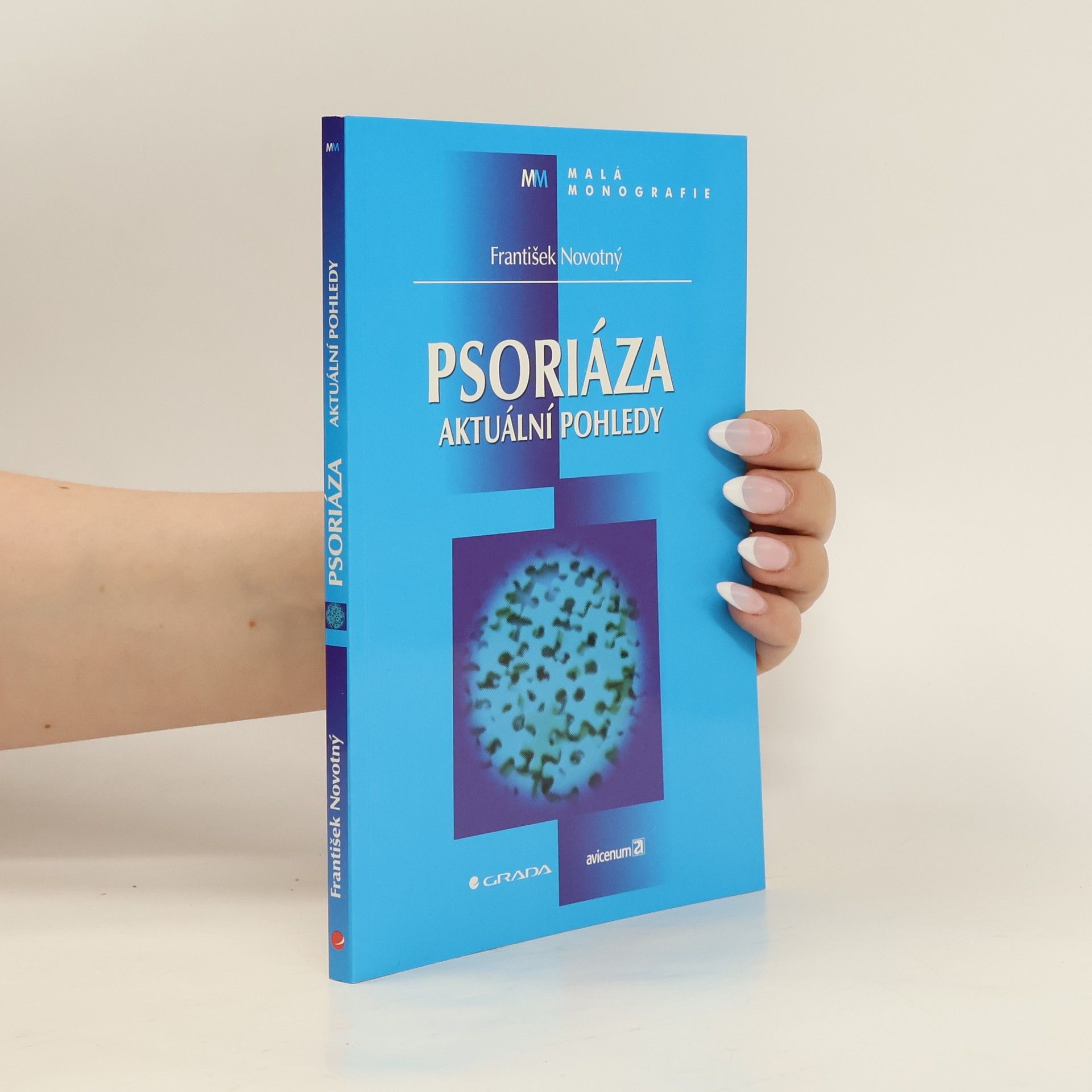 František Novotný Psoriáza