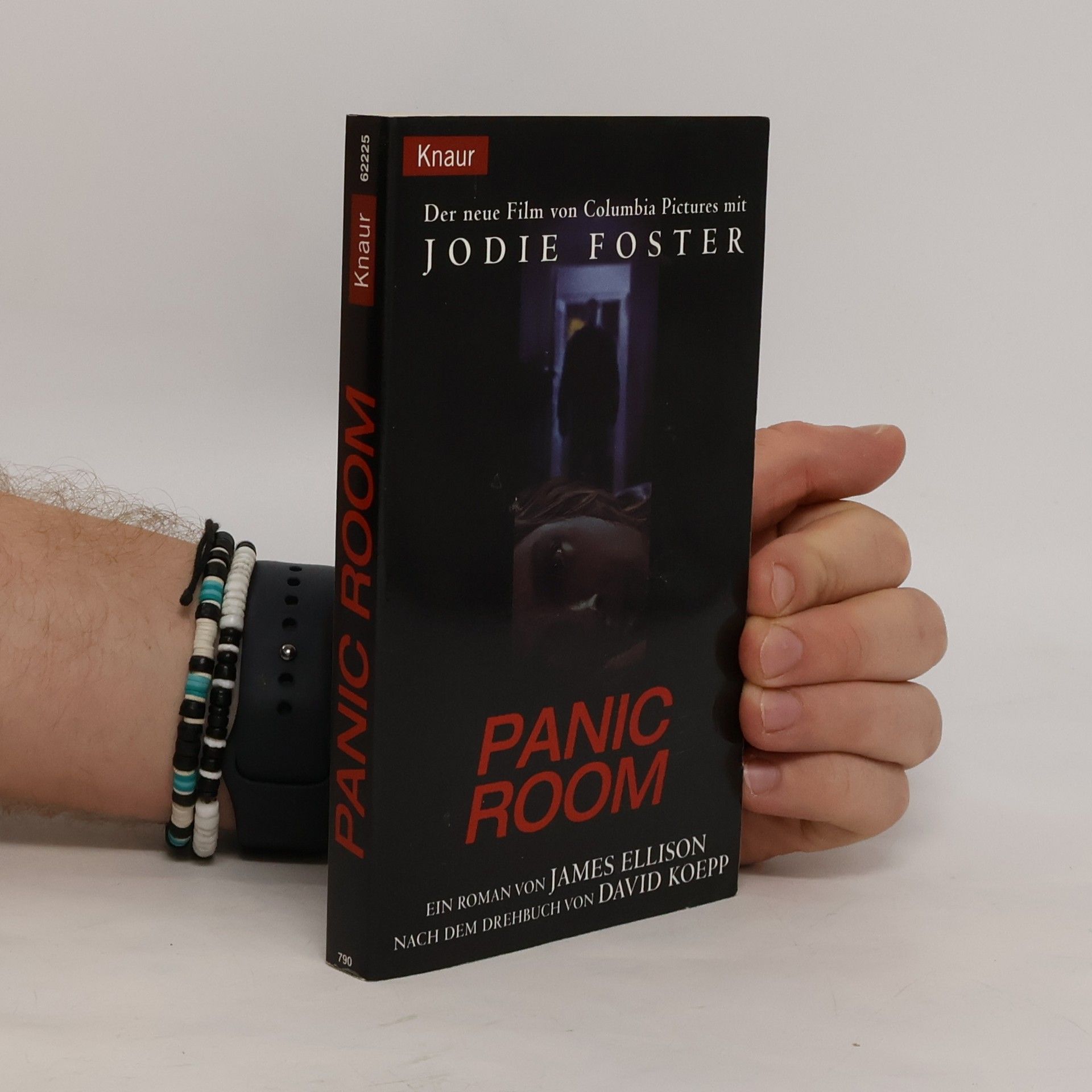 James Ellison Panic Room, Film-Tie-In. Der Roman zum Film m. Jodie Foster. Nach d. Drehbuch v. David Koepp