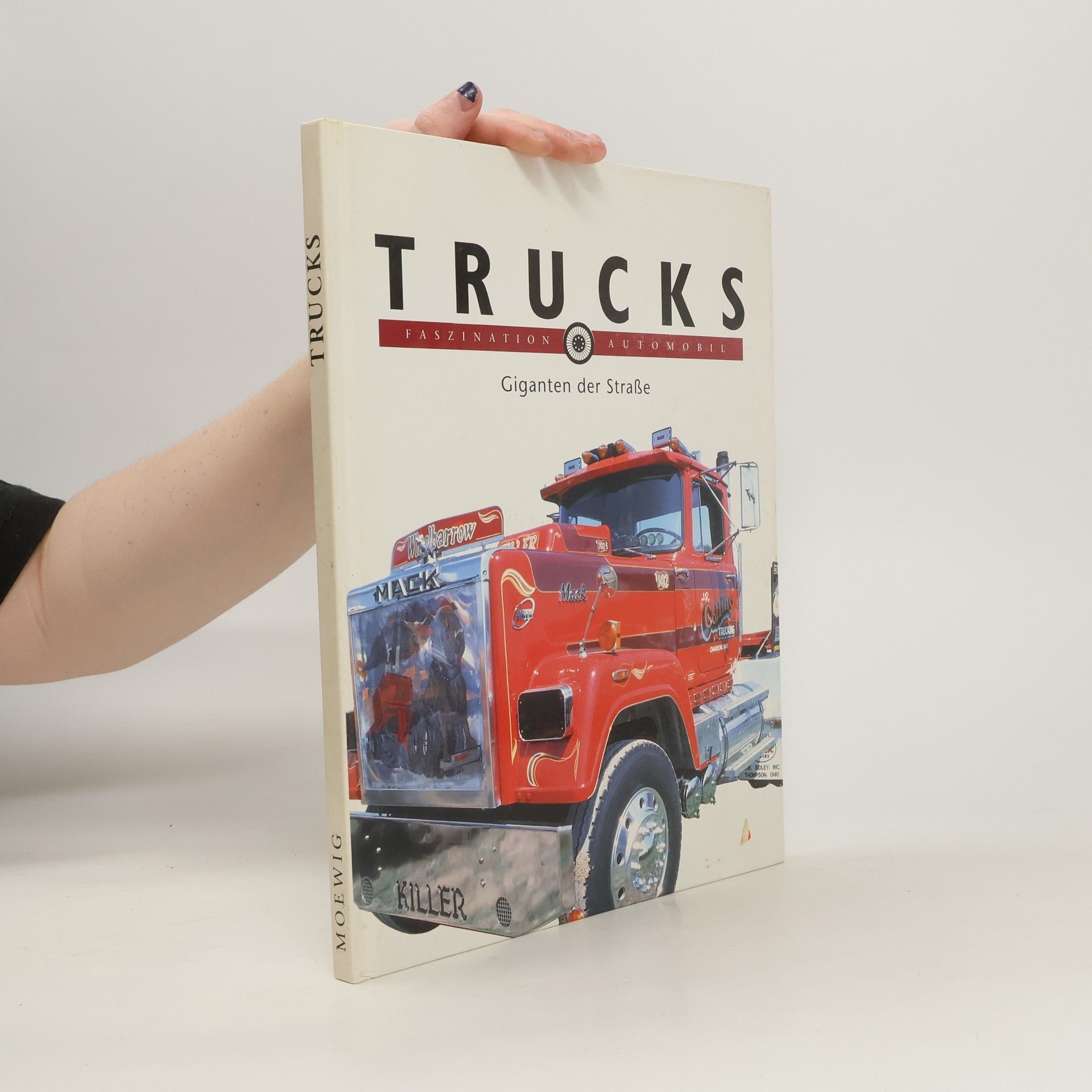 Franco Mazza Trucks. Giganten der Straße