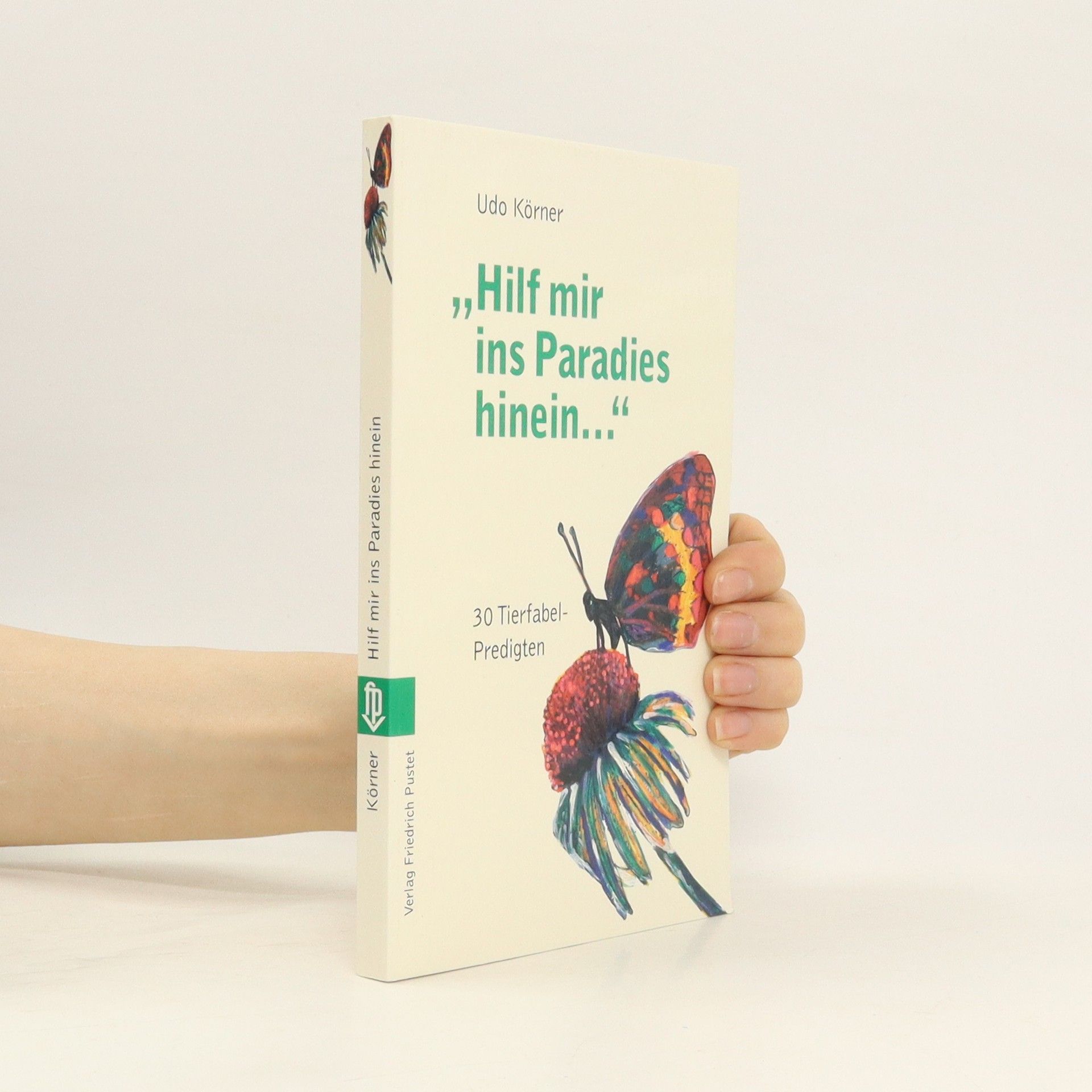 Udo Körner "Hilf mir ins Paradies hinein ..."