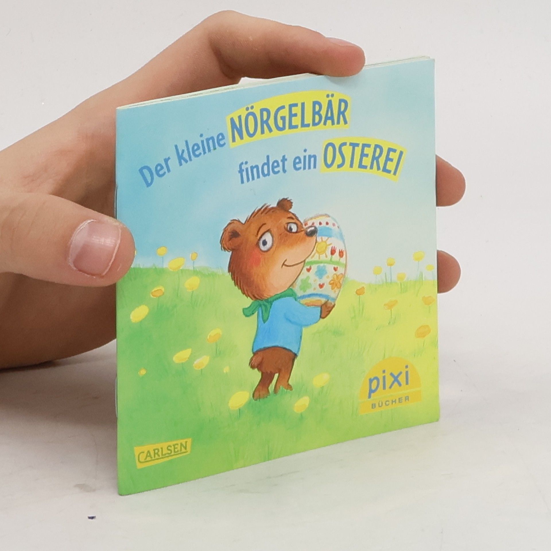 Autorenkollektiv Der kleine Nörgelbär findet ein Osterei