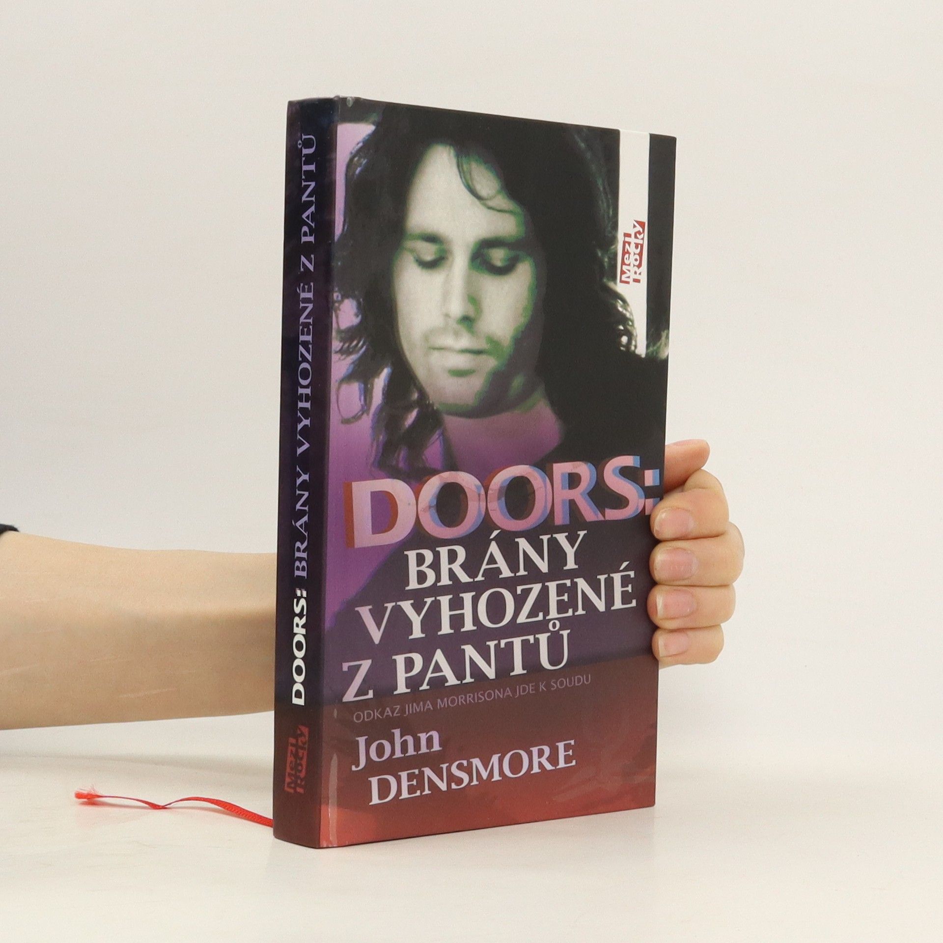 John Densmore Doors: brány vyhozené z pantů : odkaz Jima Morrisona jde k soudu