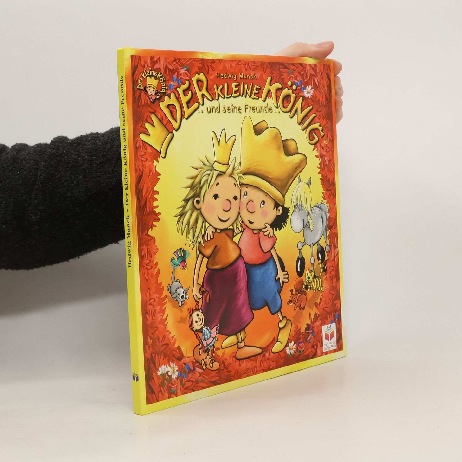 Hedwig Munck Der kleine König und seine Freunde