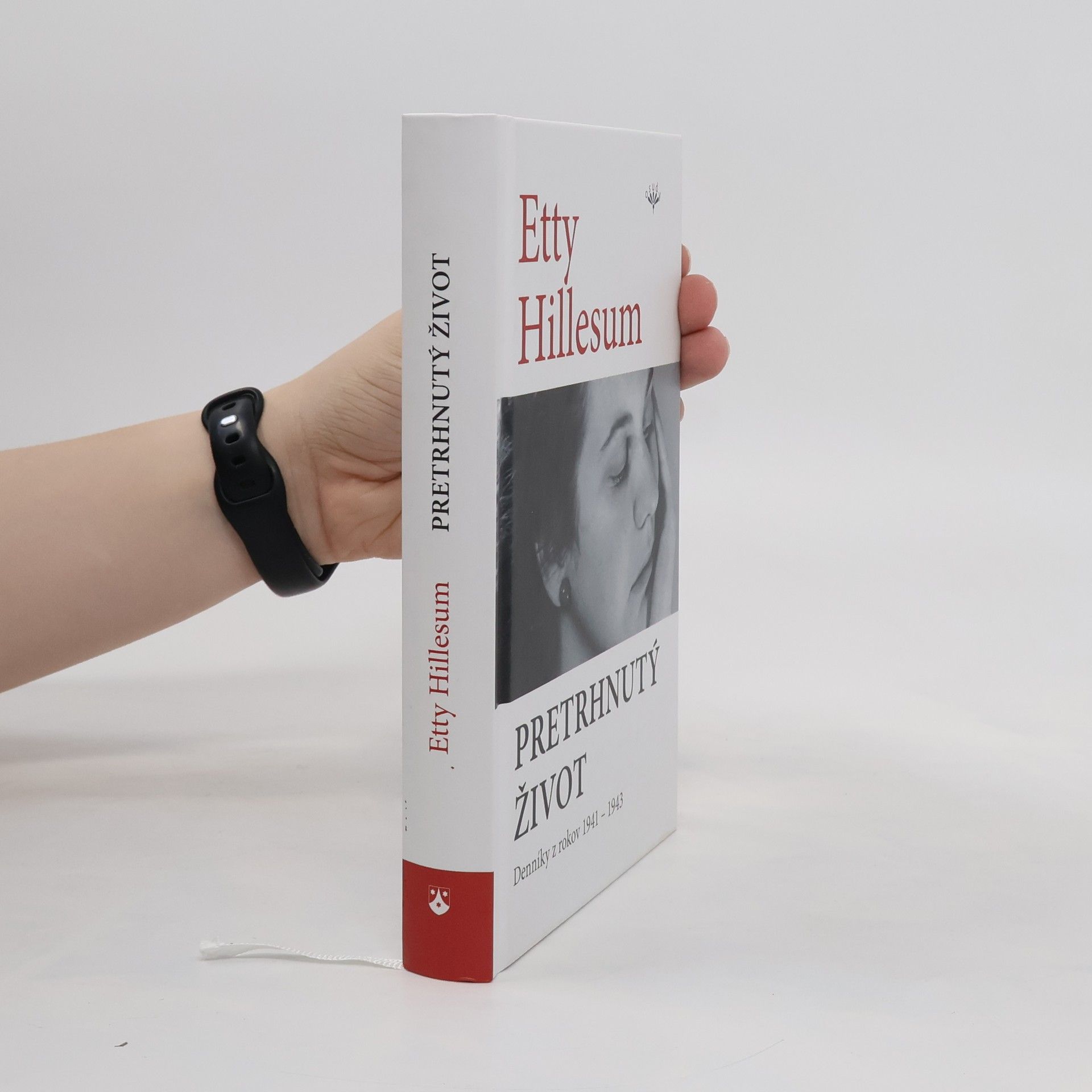 Etty Hillesum Pretrhnutý život: Denníky z rokov 1941 - 1943