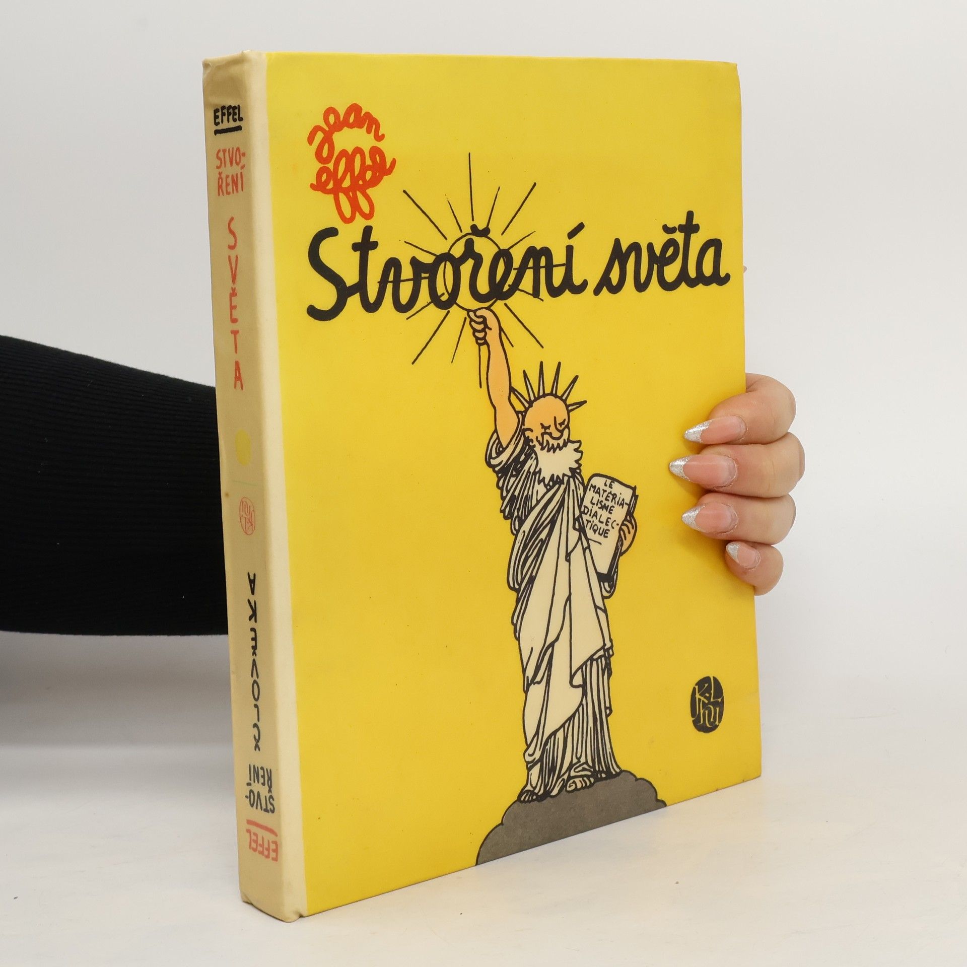 Jean Effel Stvoření světa. Stvoření člověka. (2 knihy v jednom svazku)
