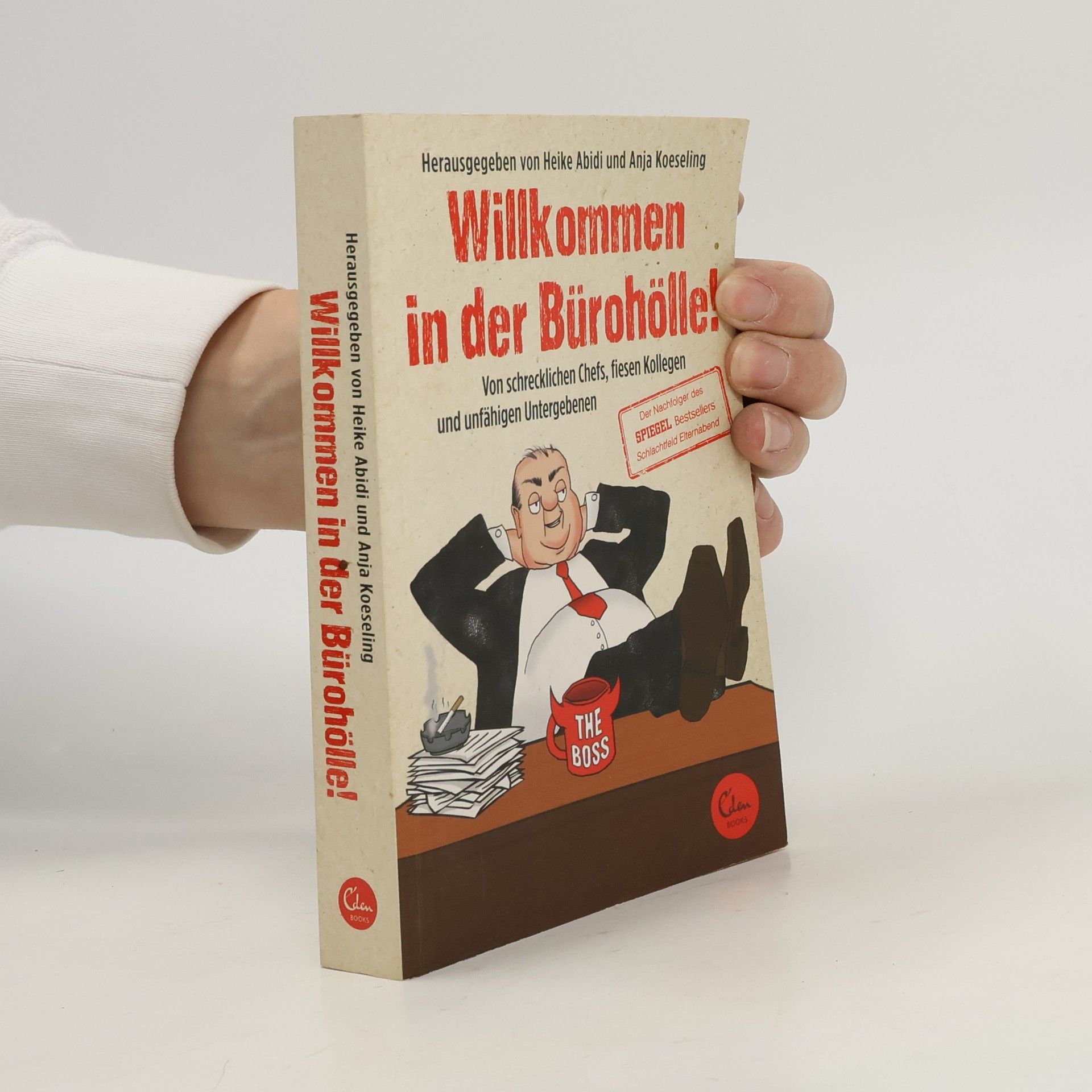 Heike Abidi Willkommen in der Bürohölle!