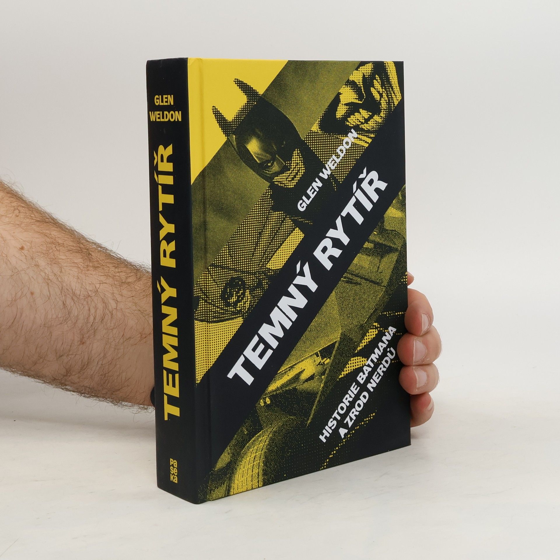 Glen Weldon Temný rytíř: Historie Batmana a zrod nerdů
