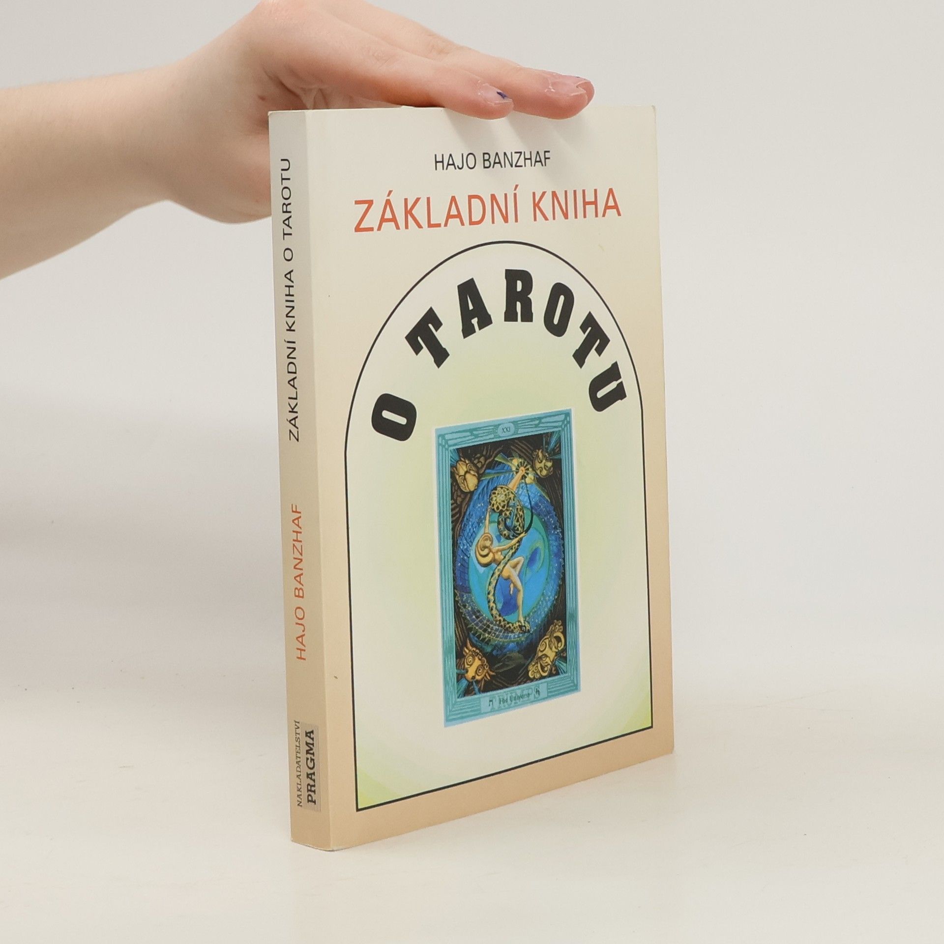 Hajo Banzhaf Základní kniha o Tarotu