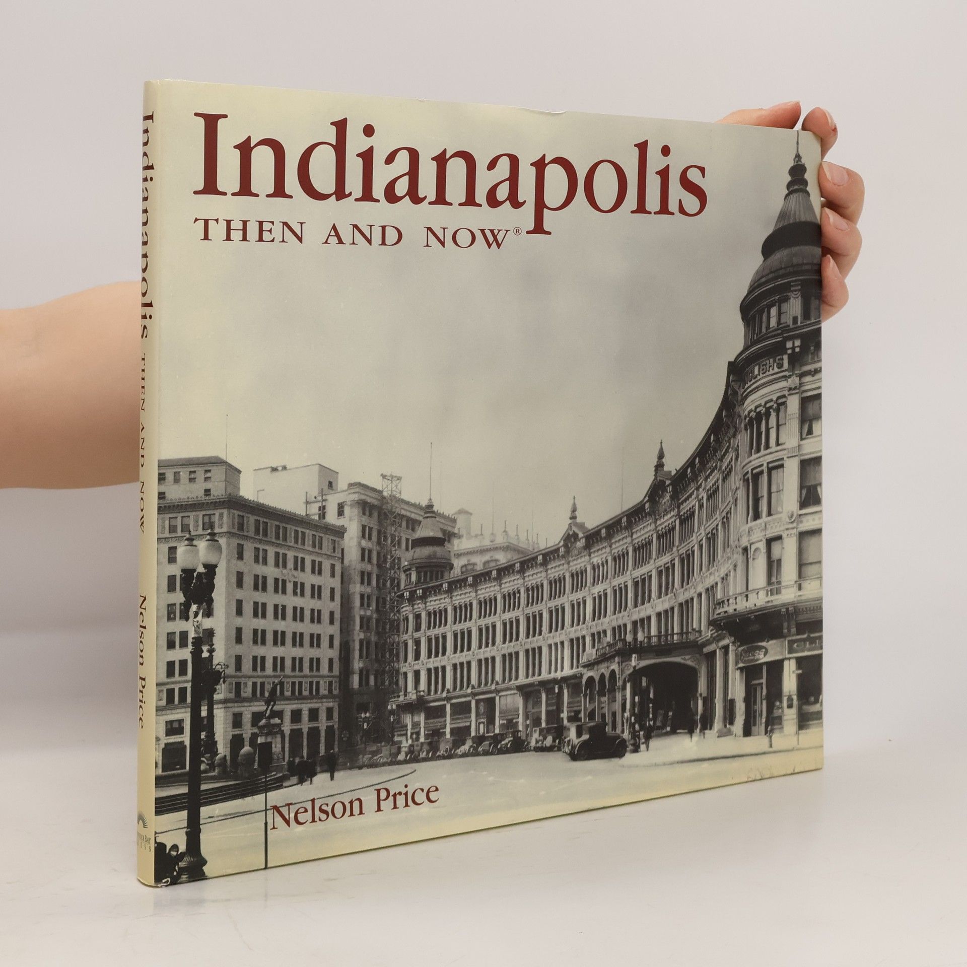 Nelson Price Indianapolis Then and Now