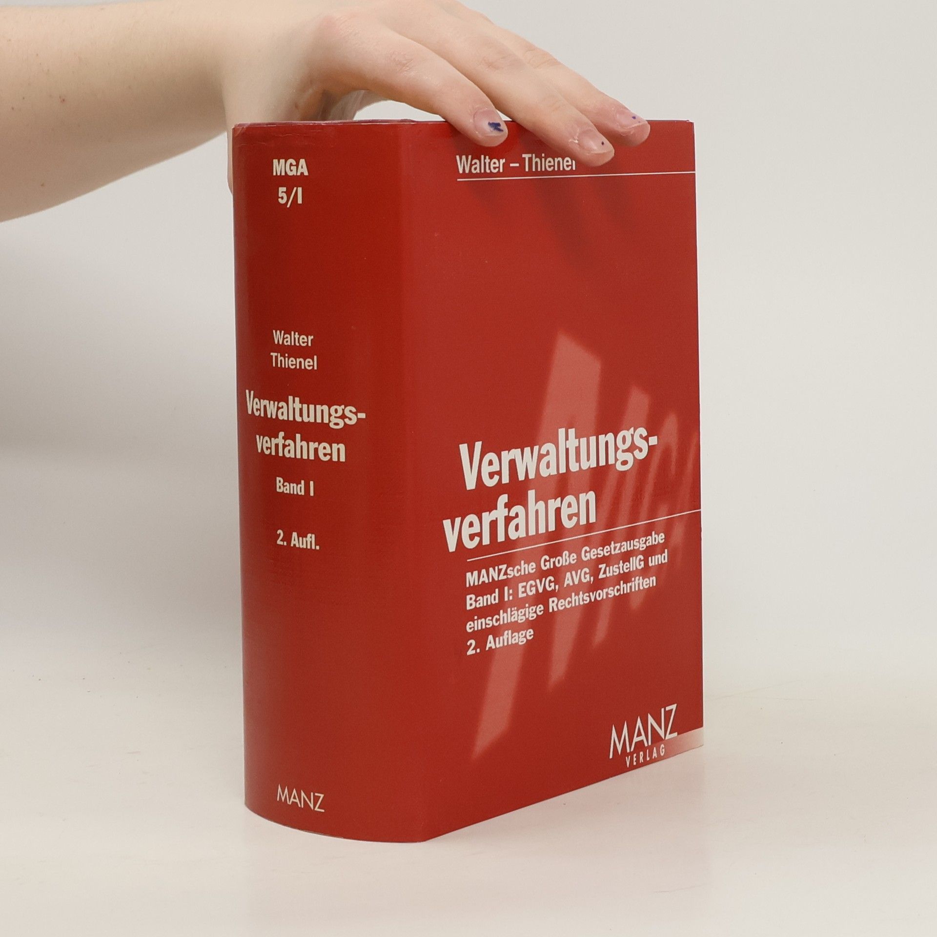 Walter Thienel Die österreichischen Verwaltungsverfahrensgesetze Band I.