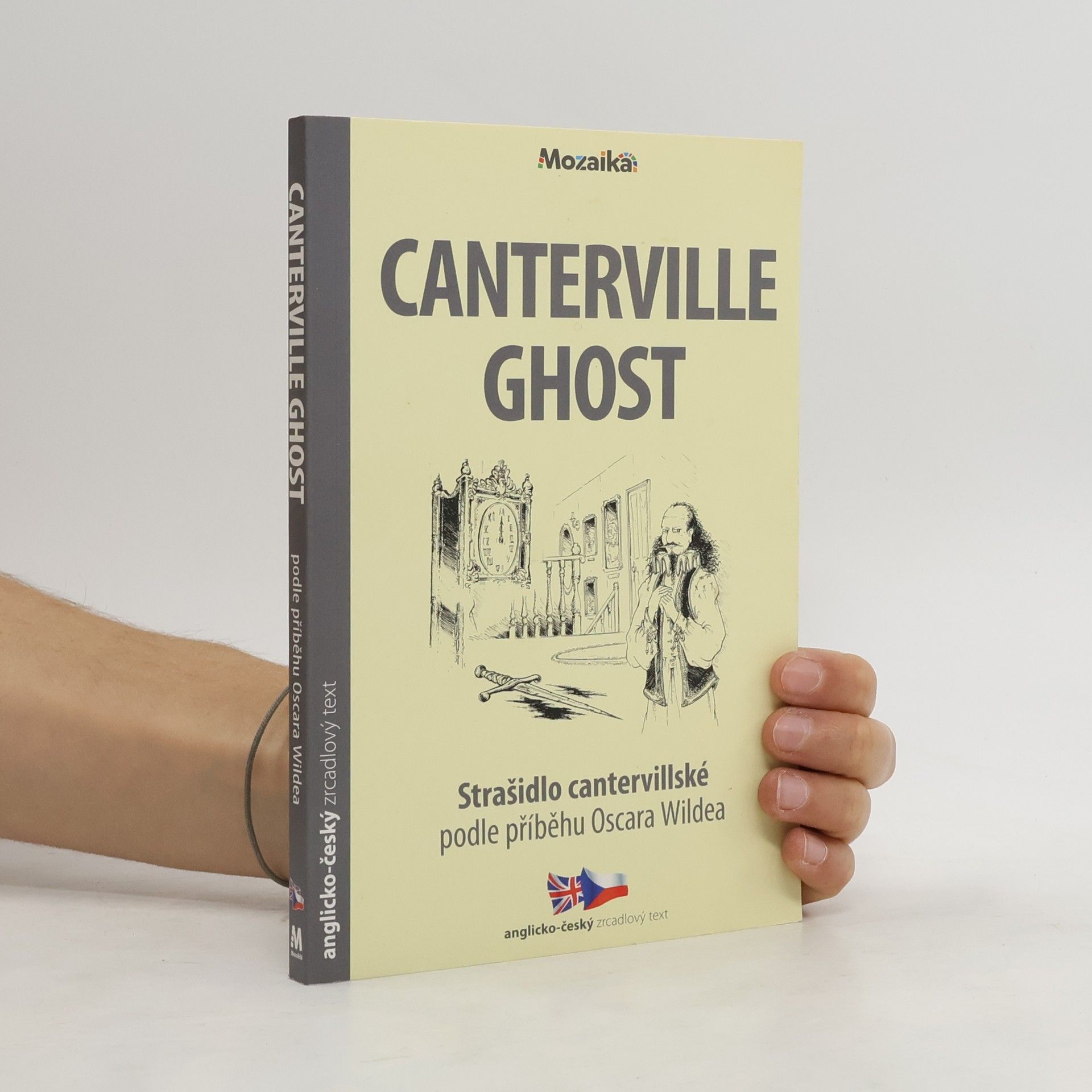 Oscar Wilde Canterville Ghost - Strašidlo cantervillské : podle příběhu Oscara Wildea