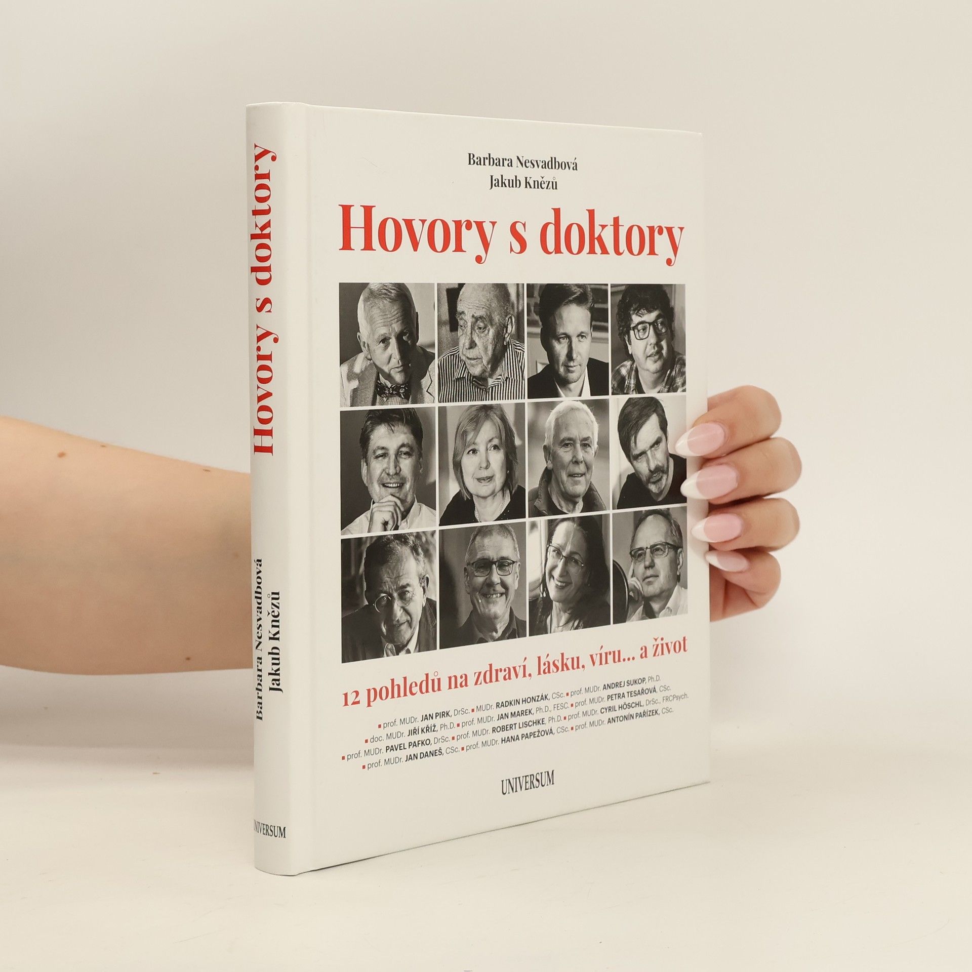 Bára Nesvadbová Hovory s doktory : 12 pohledů na zdraví, lásku, víru... a život