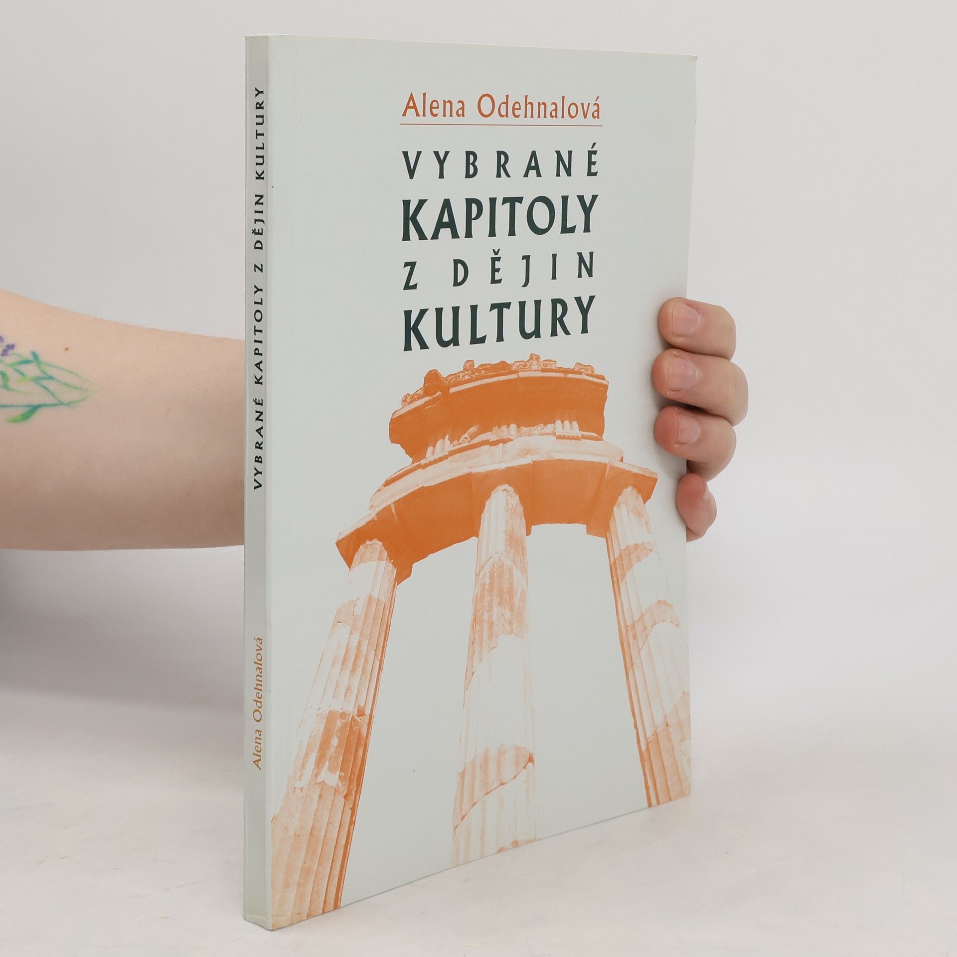 Alena Odehnalová Vybrané kapitoly z dějin kultury