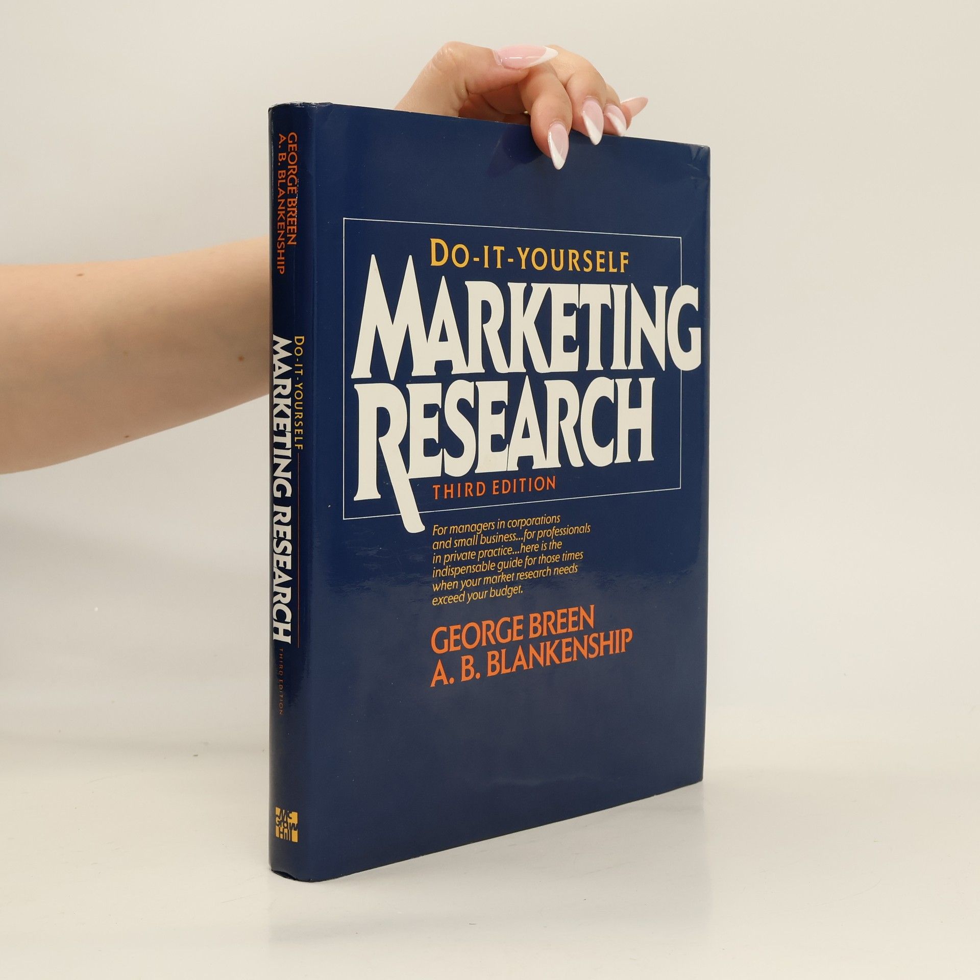 George Edward Breen Do-it-yourself Marketing Research