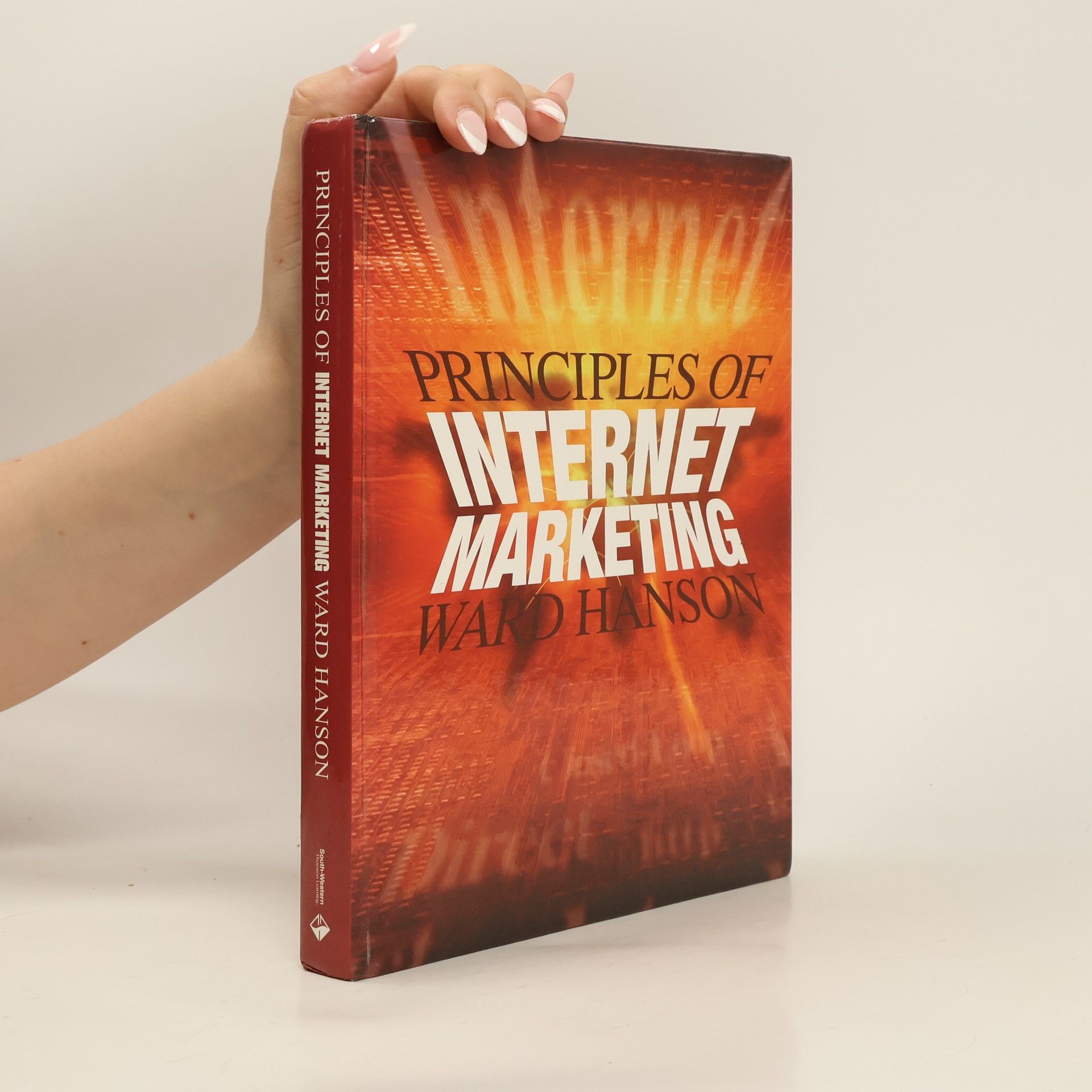Ward A. Hanson Principles of Internet Marketing
