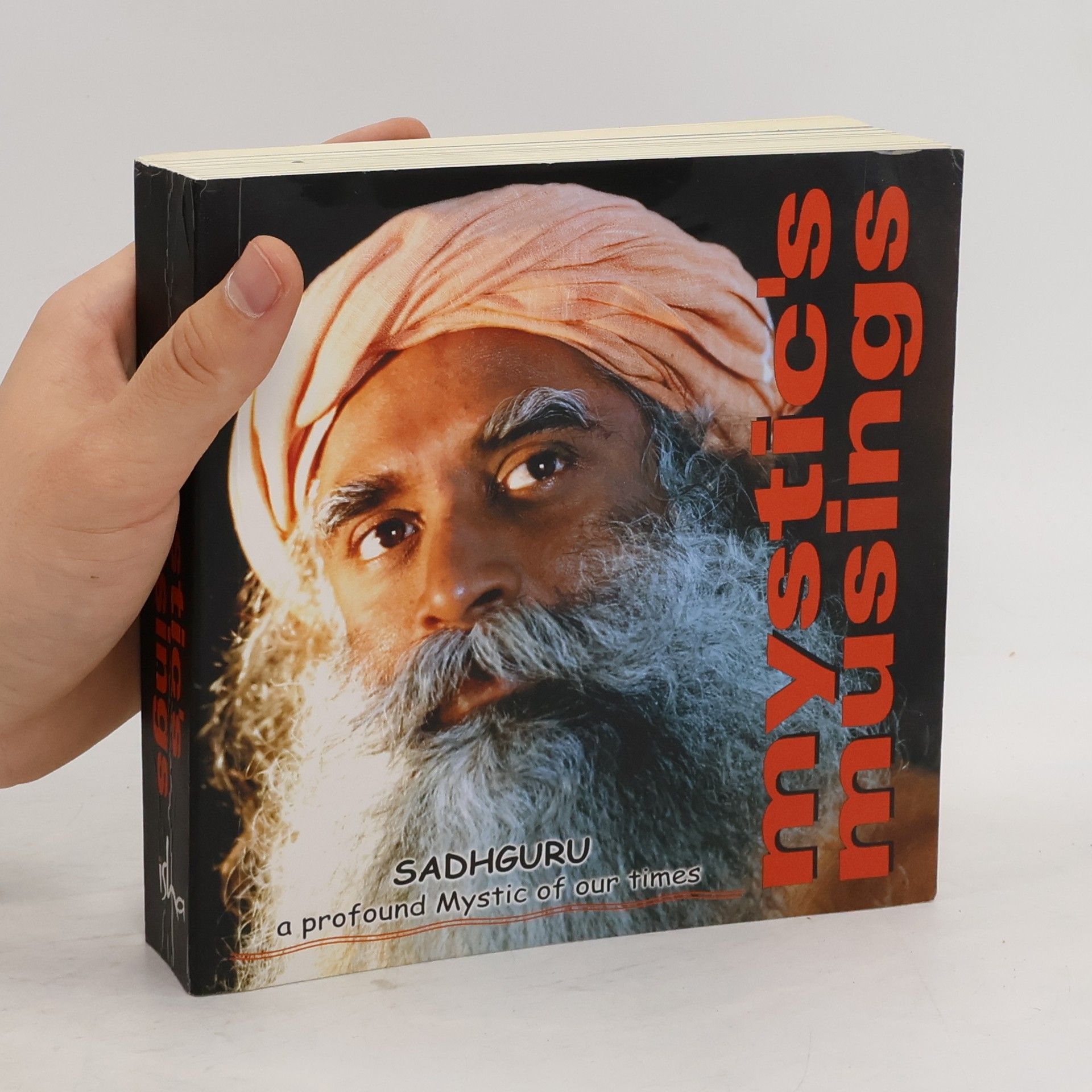 Sadhguru Mystic's Musings