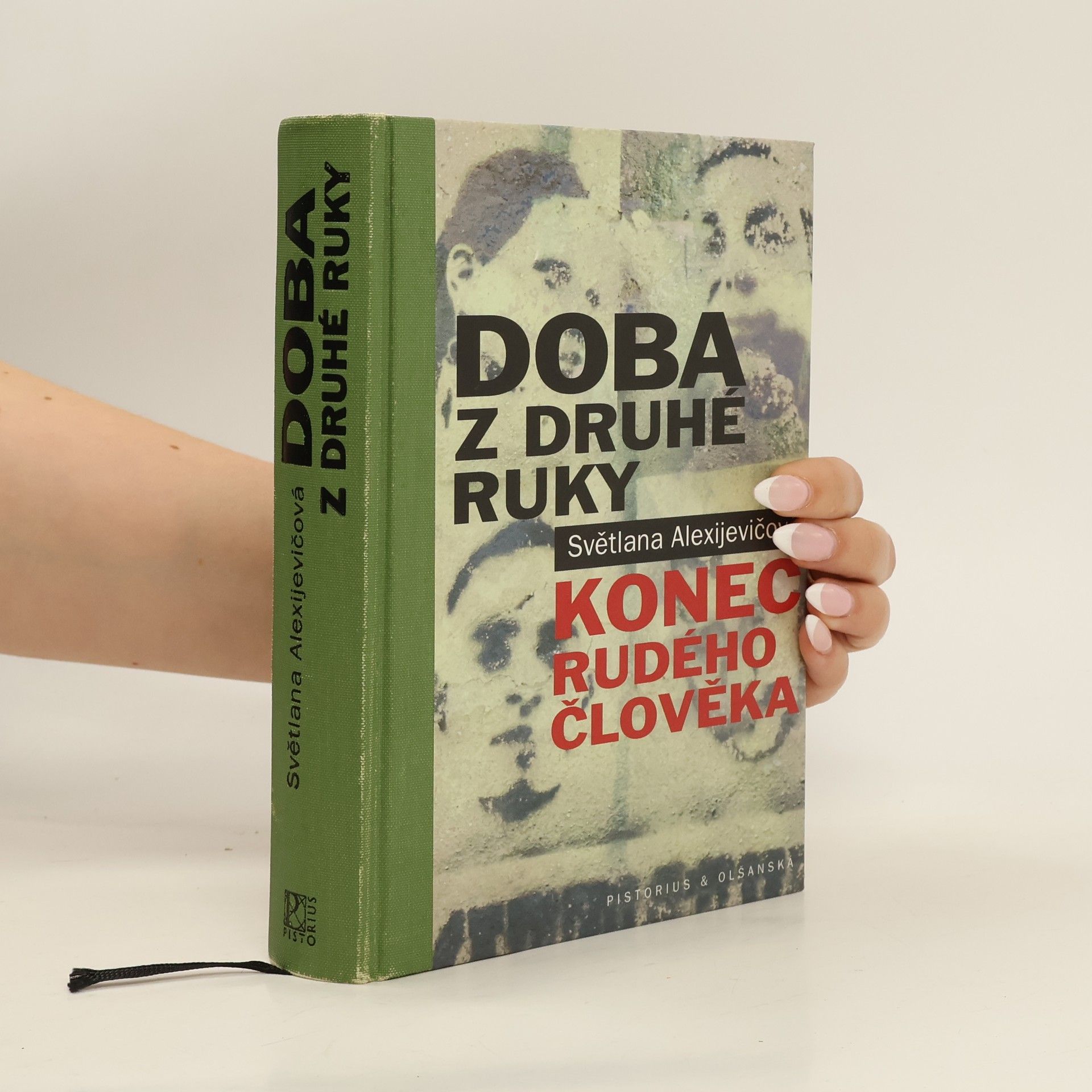 Světlana Alexandrovna Alexijevič Doba z druhé ruky. Konec rudého člověka