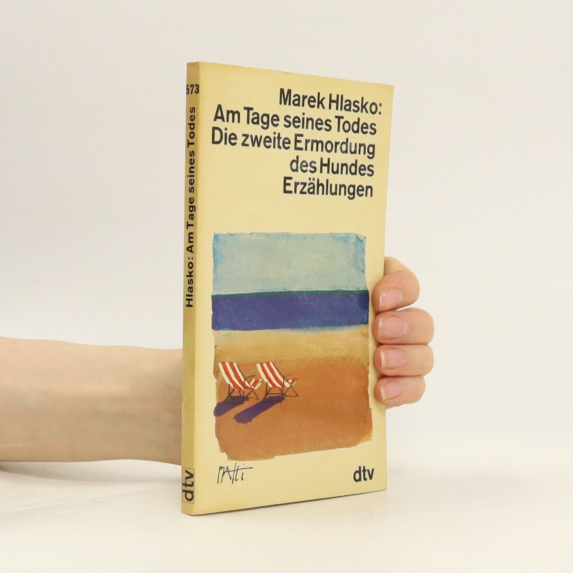 Marek Hlasko Am Tage seines Todes. Die zweite Ermordung des Hundes