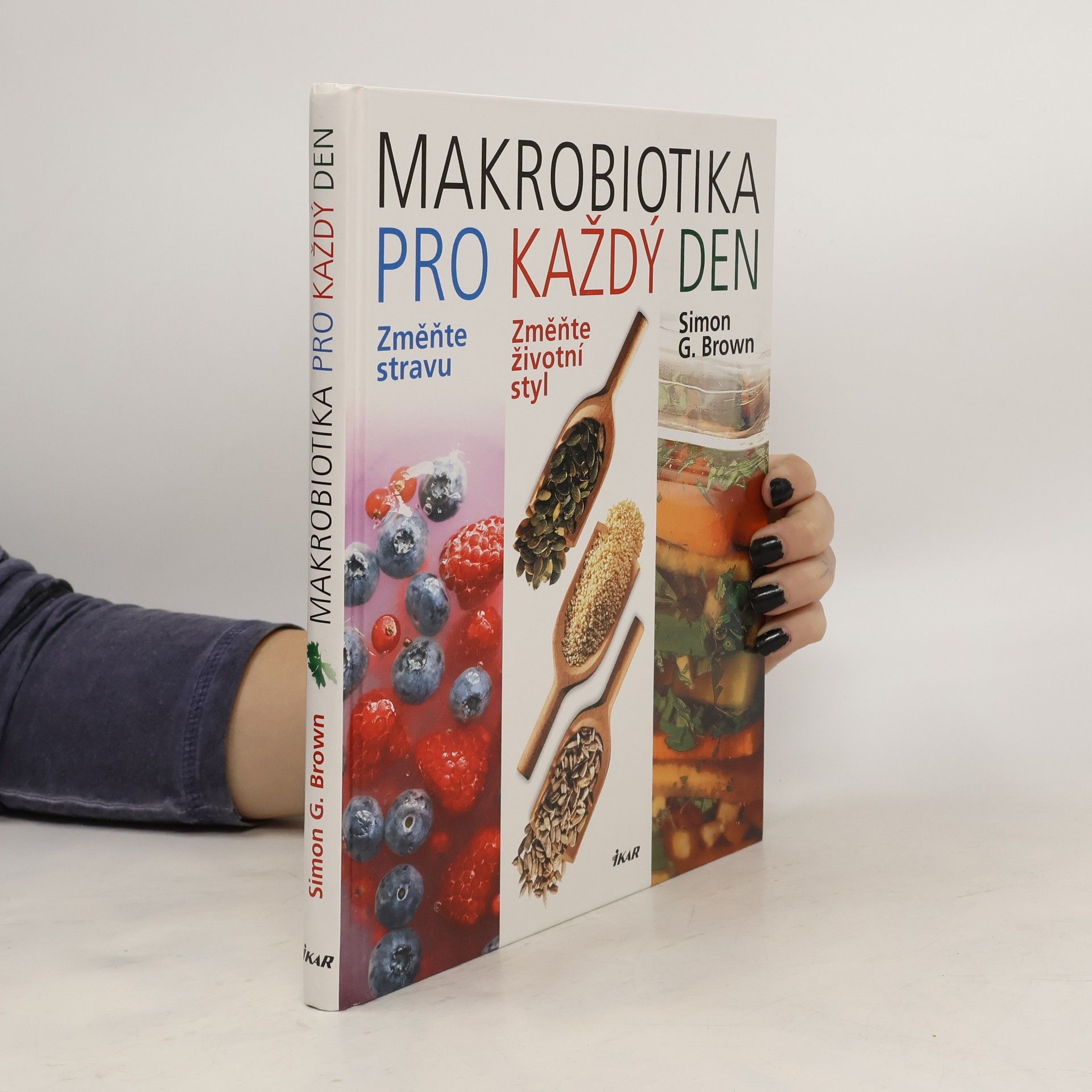 Simon Brown Makrobiotika pro každý den