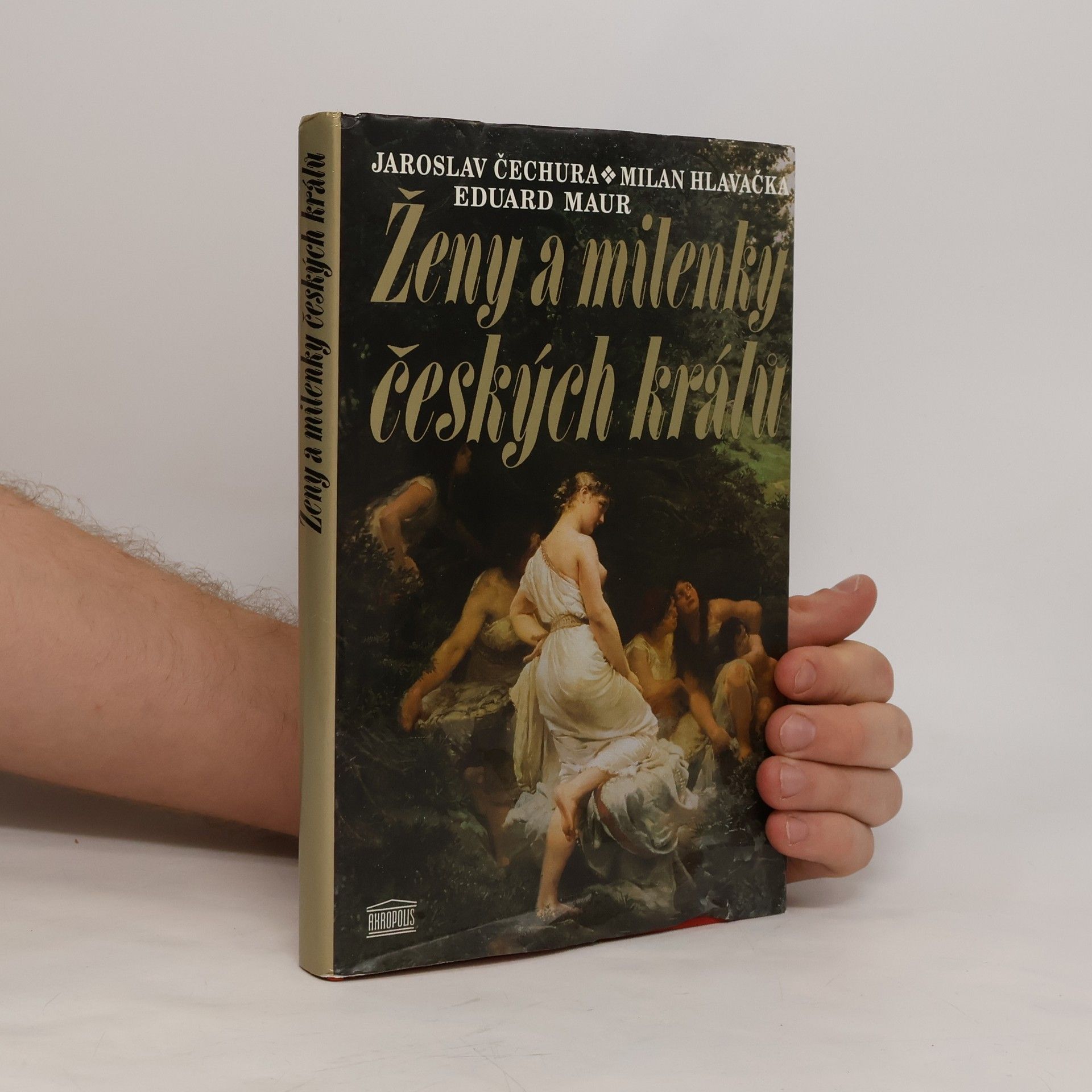 Jaroslav Čechura Ženy a milenky českých králů