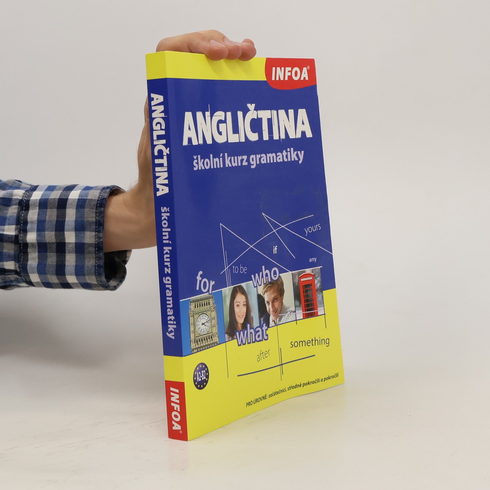Maria Birkenmajer Angličtina : školní kurz gramatiky : [pro úrovně - začátečníci, středně pokročilí a pokročilí]