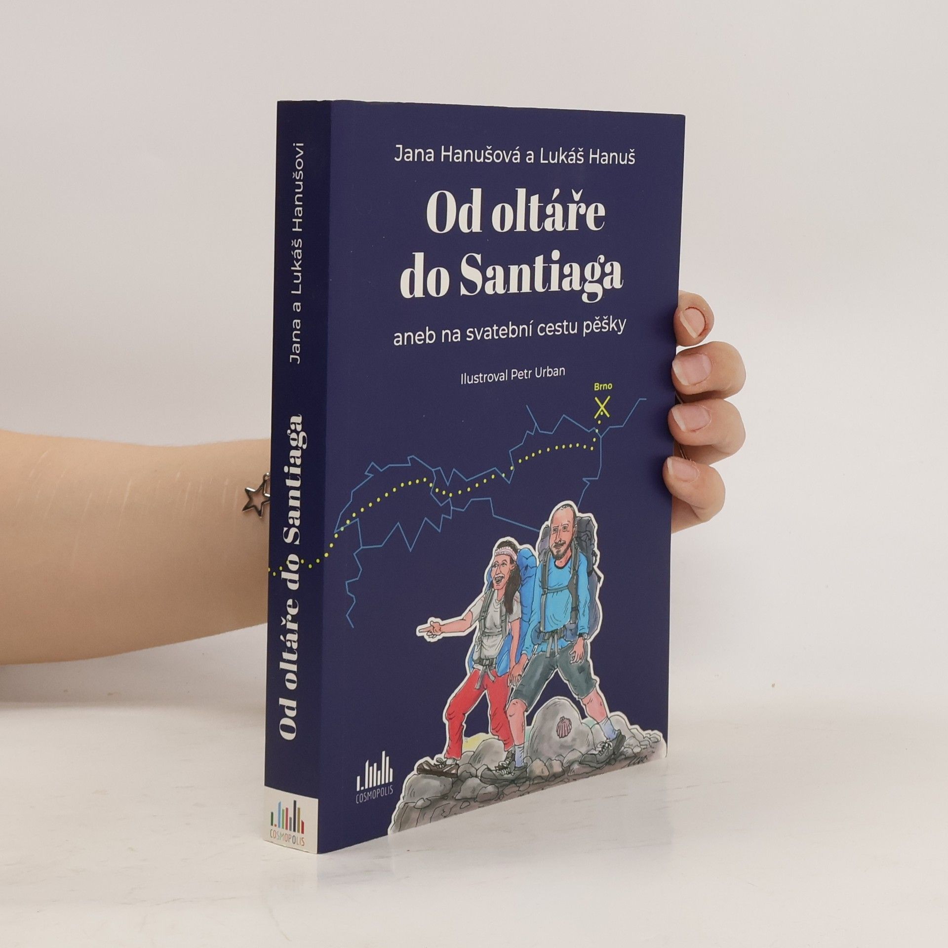 Jana Hanušová Od oltáře do Santiaga, aneb, Na svatební cestu pěšky