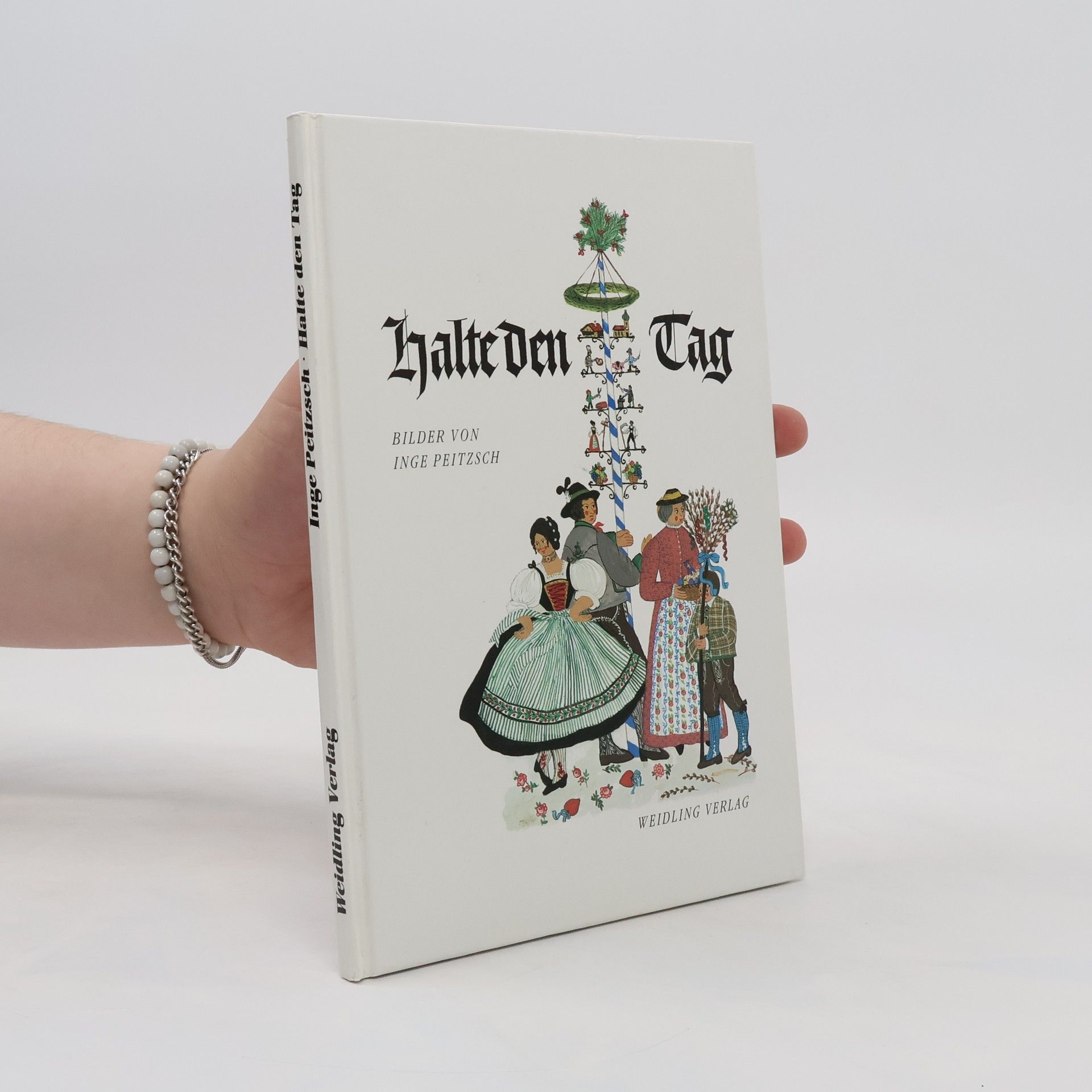 Inge Peitzsch Halte den Tag