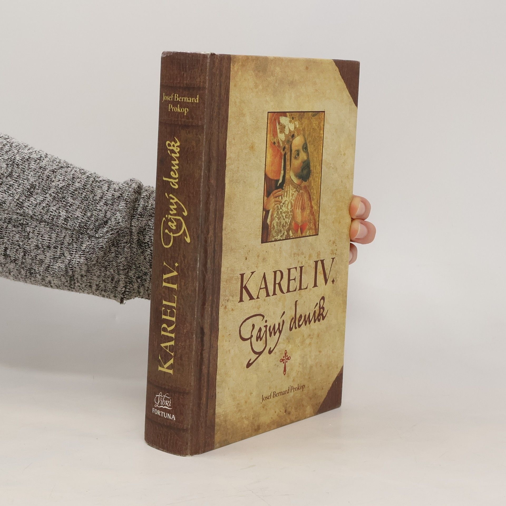 Josef Bernard Prokop Karel IV. : tajný deník