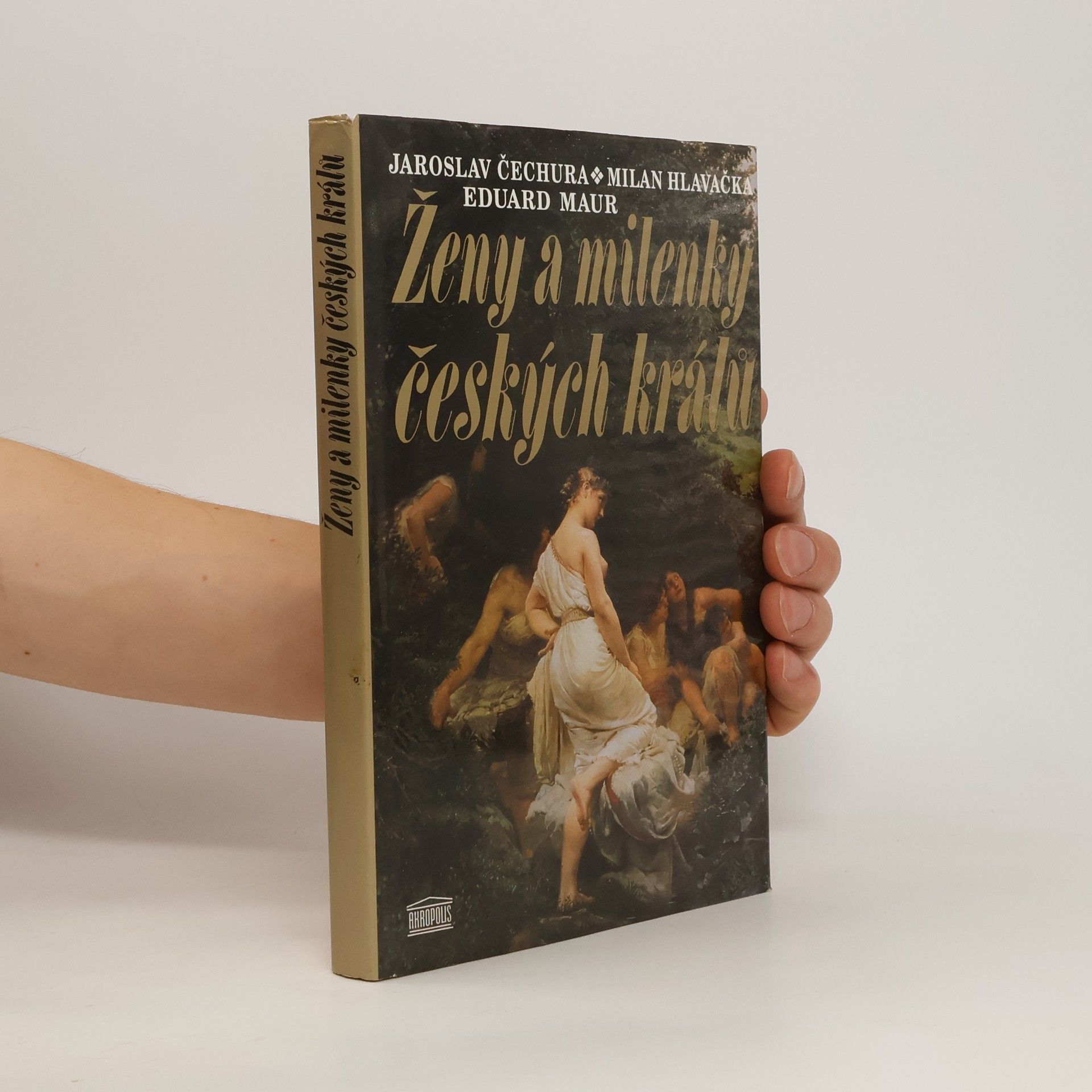 Jaroslav Čechura Ženy a milenky českých králů