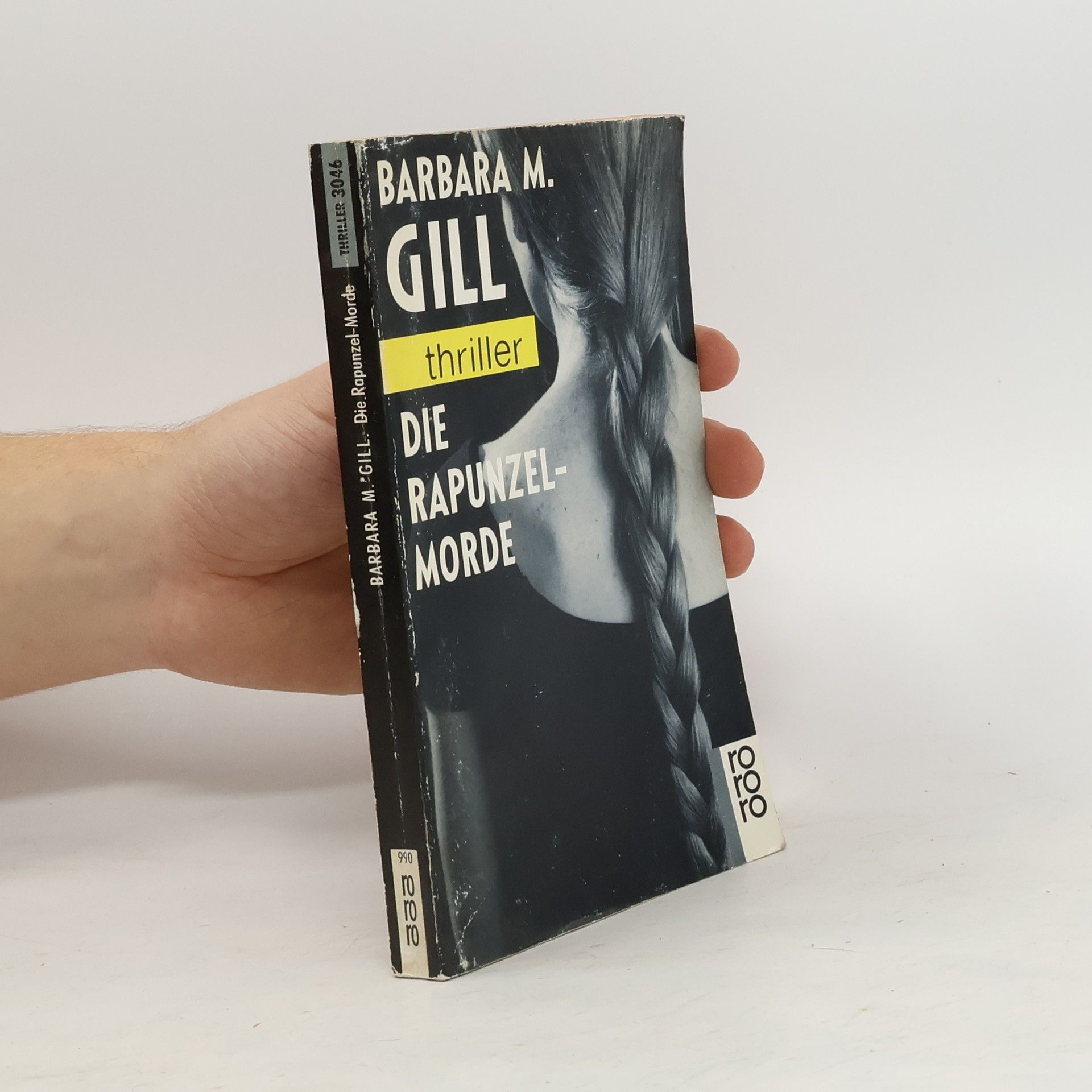 Barbara M. Gill Die Rapunzel-Morde