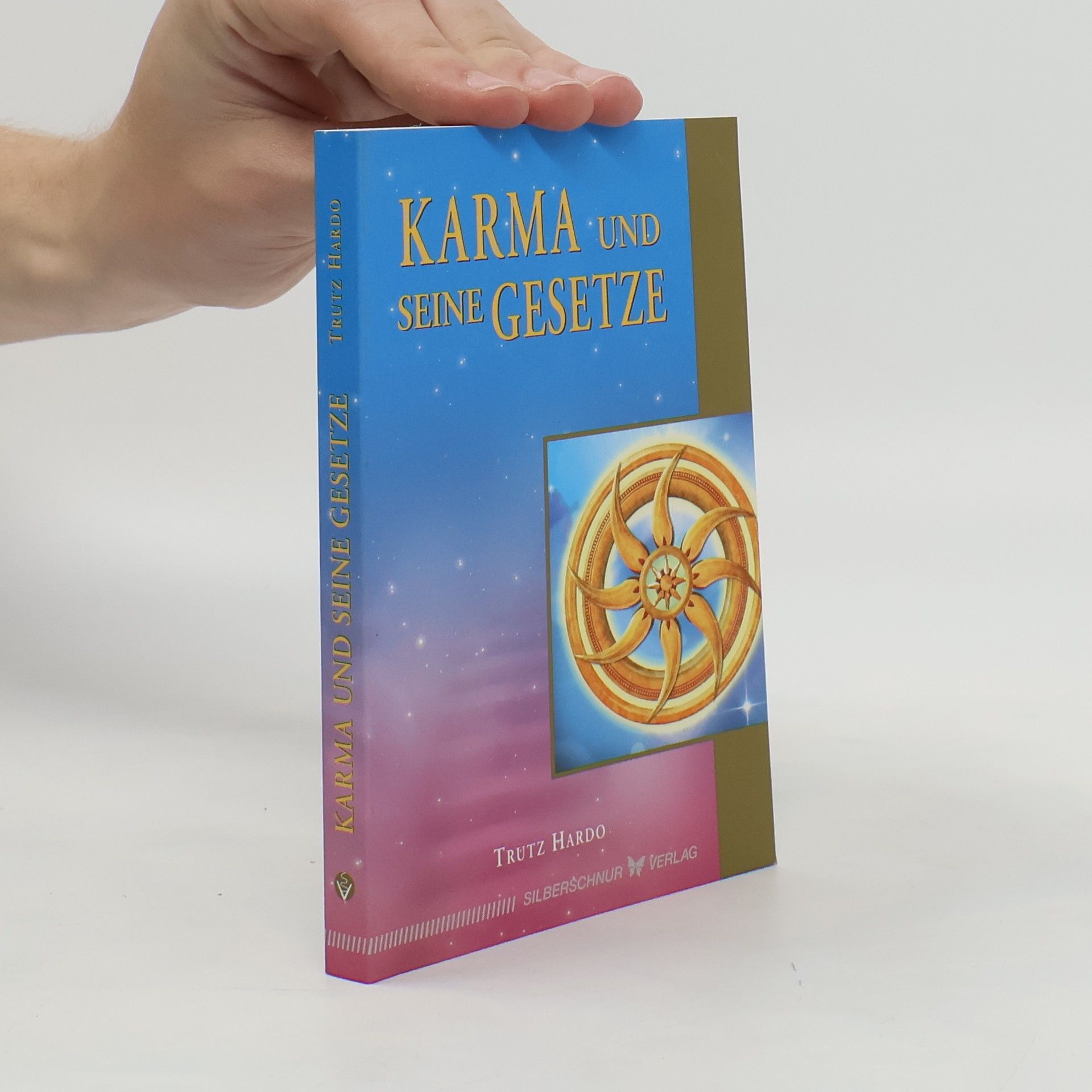 Trutz Hardo Karma und seine Gesetze
