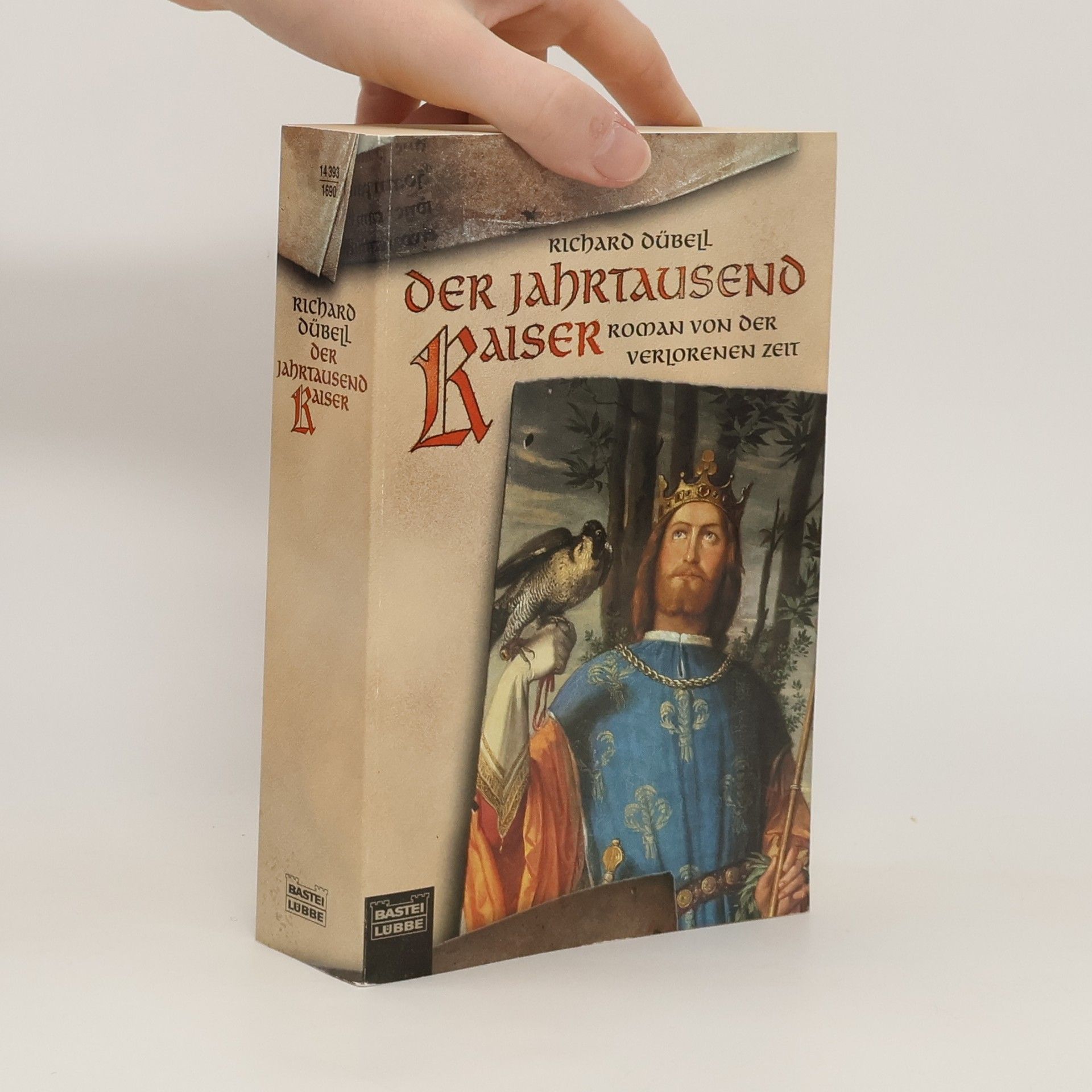 Richard Dübell Der Jahrtausendkaiser