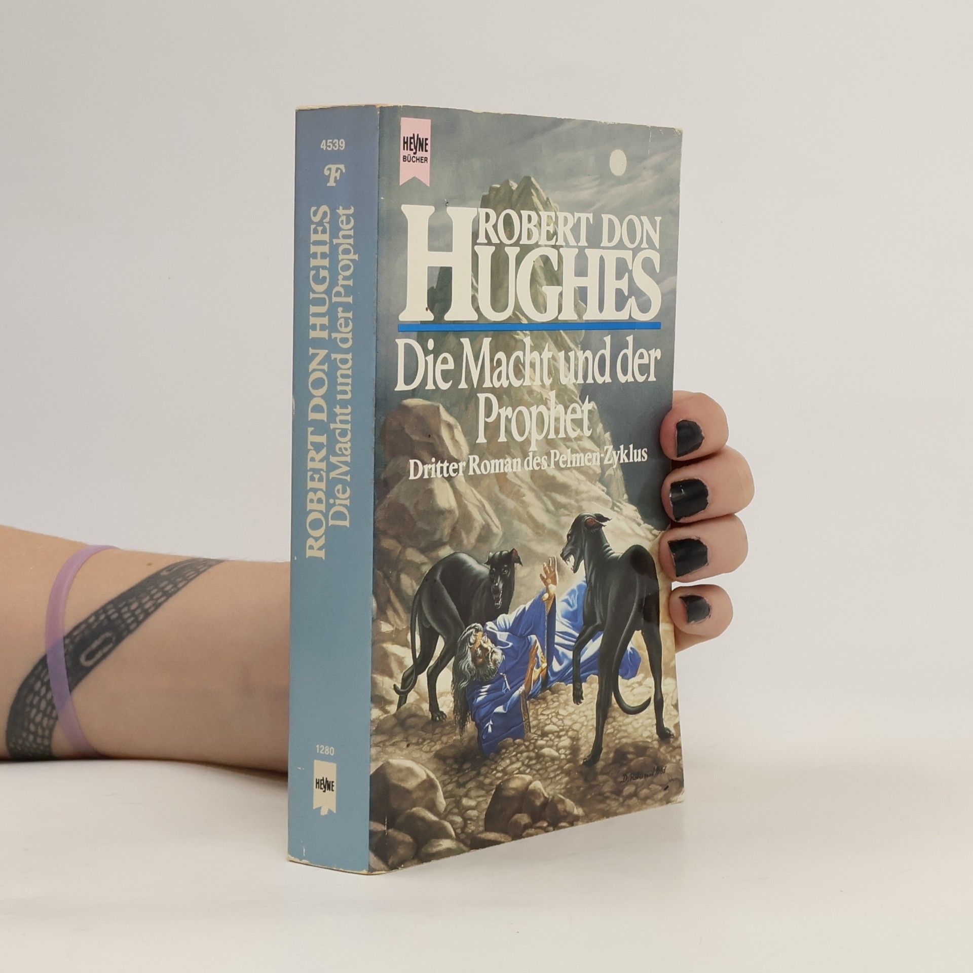 Robert Don Hughes Die Macht und der Prophet