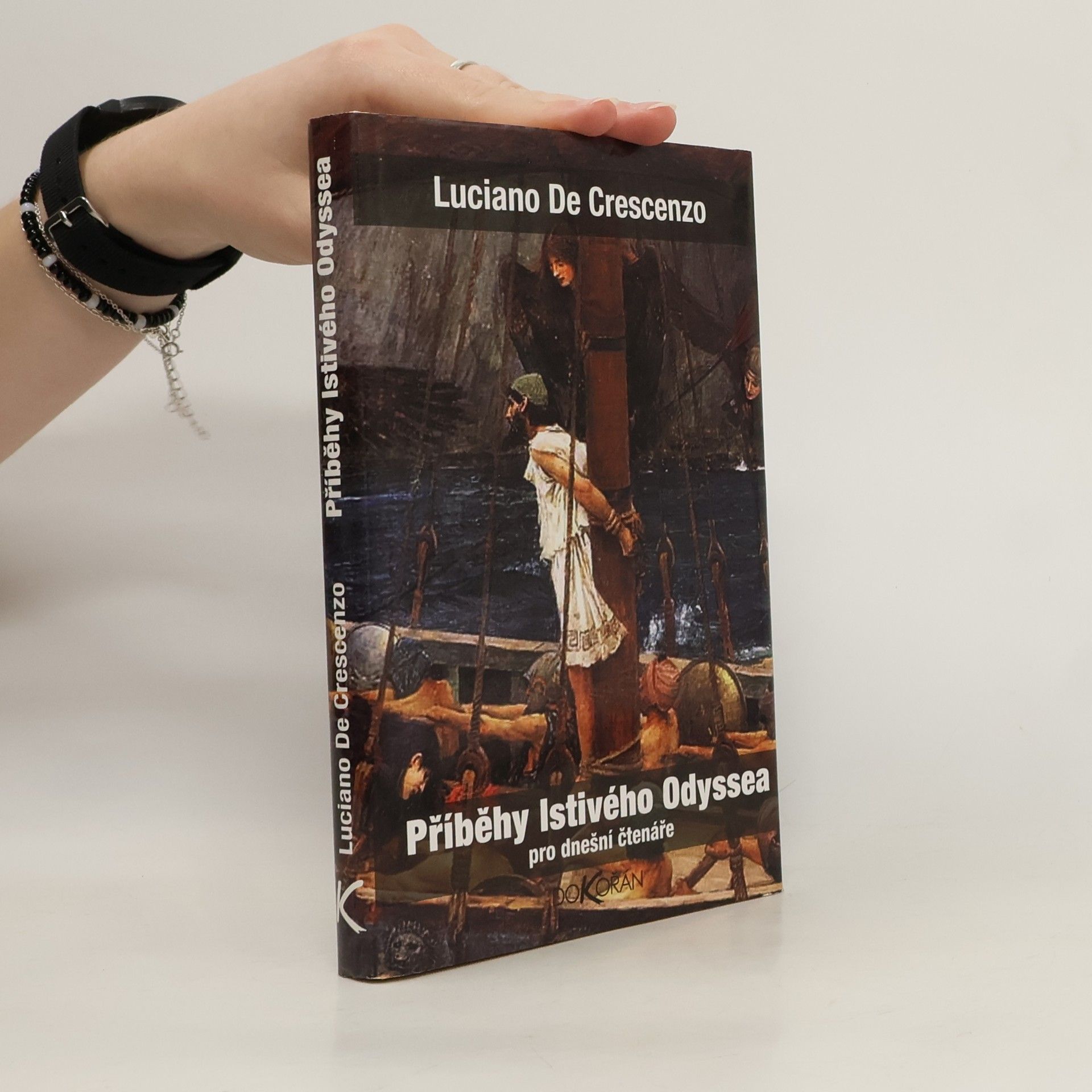 Luciano De Crescenzo Příběhy lstivého Odyssea