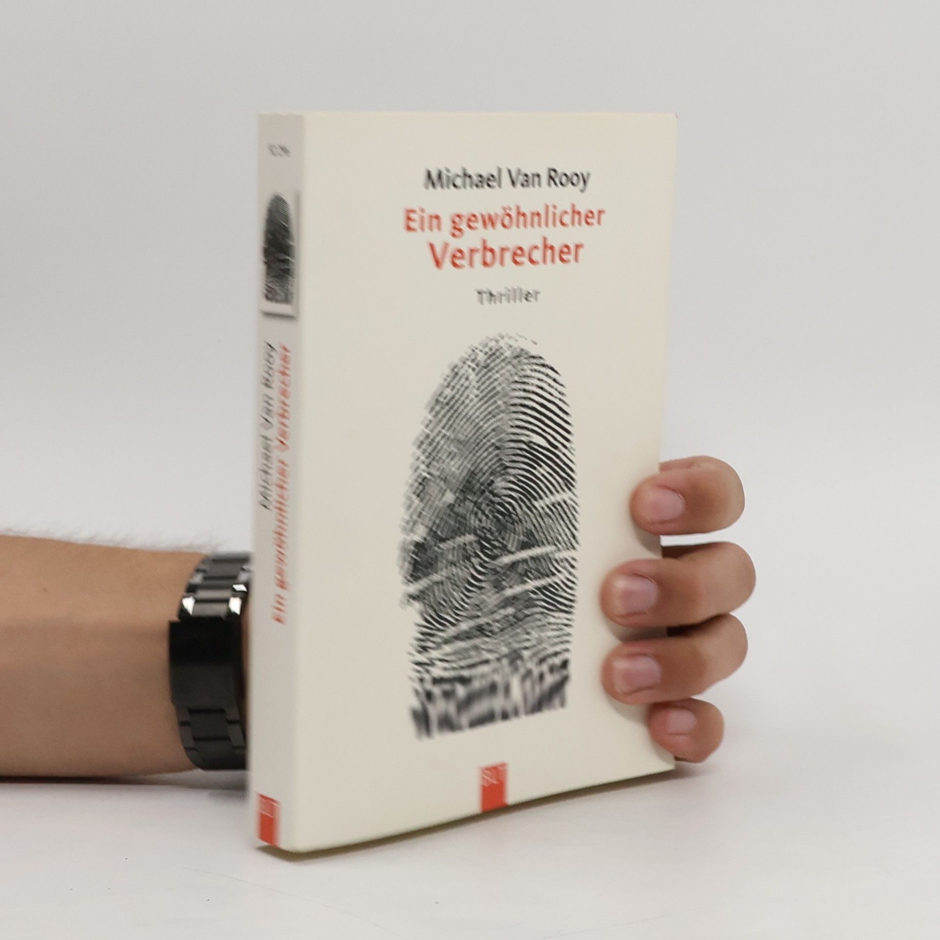 Michael Van Rooy Ein gewöhnlicher Verbrecher