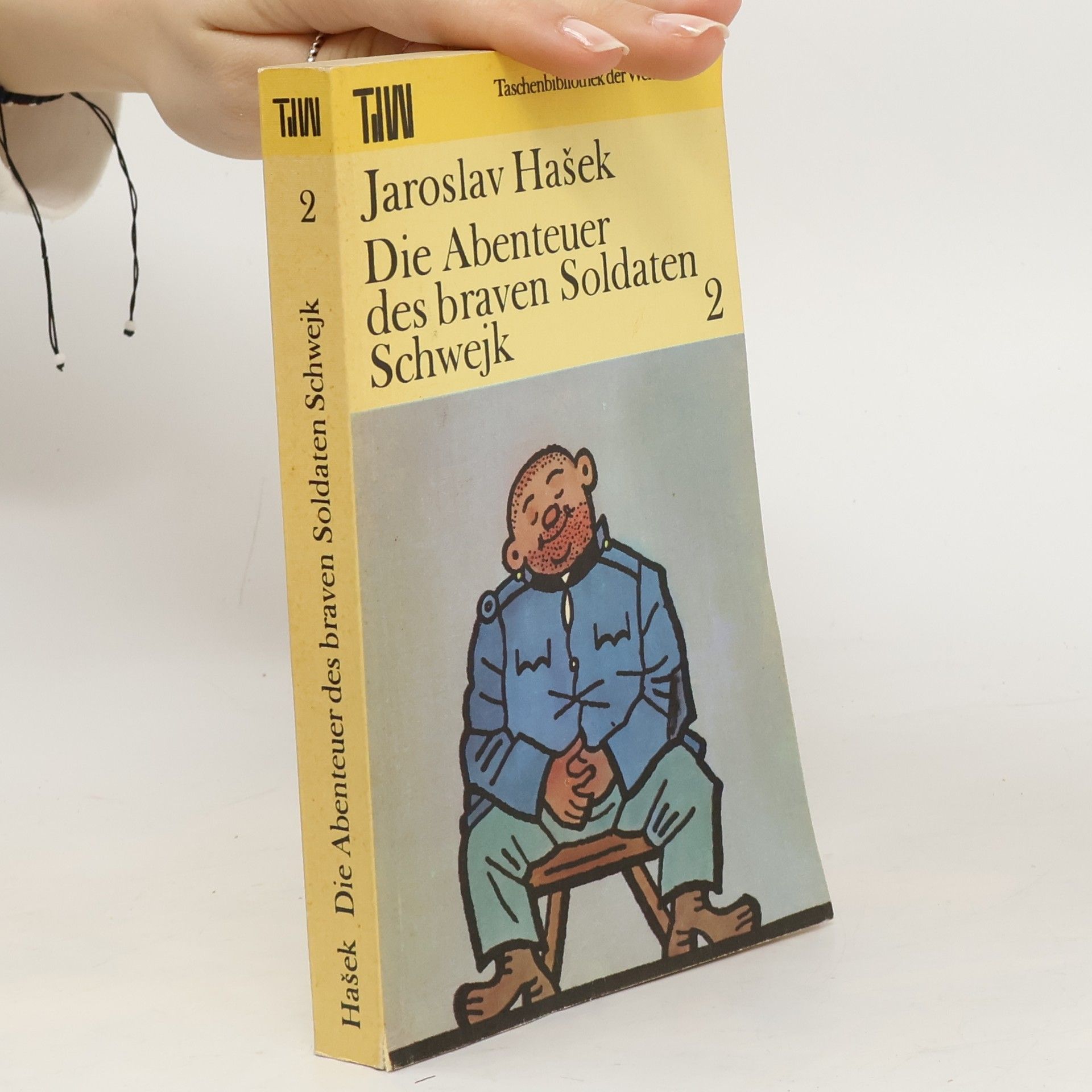 Jaroslav Hašek Die Abenteuer des braven Soldaten Schwejk 2
