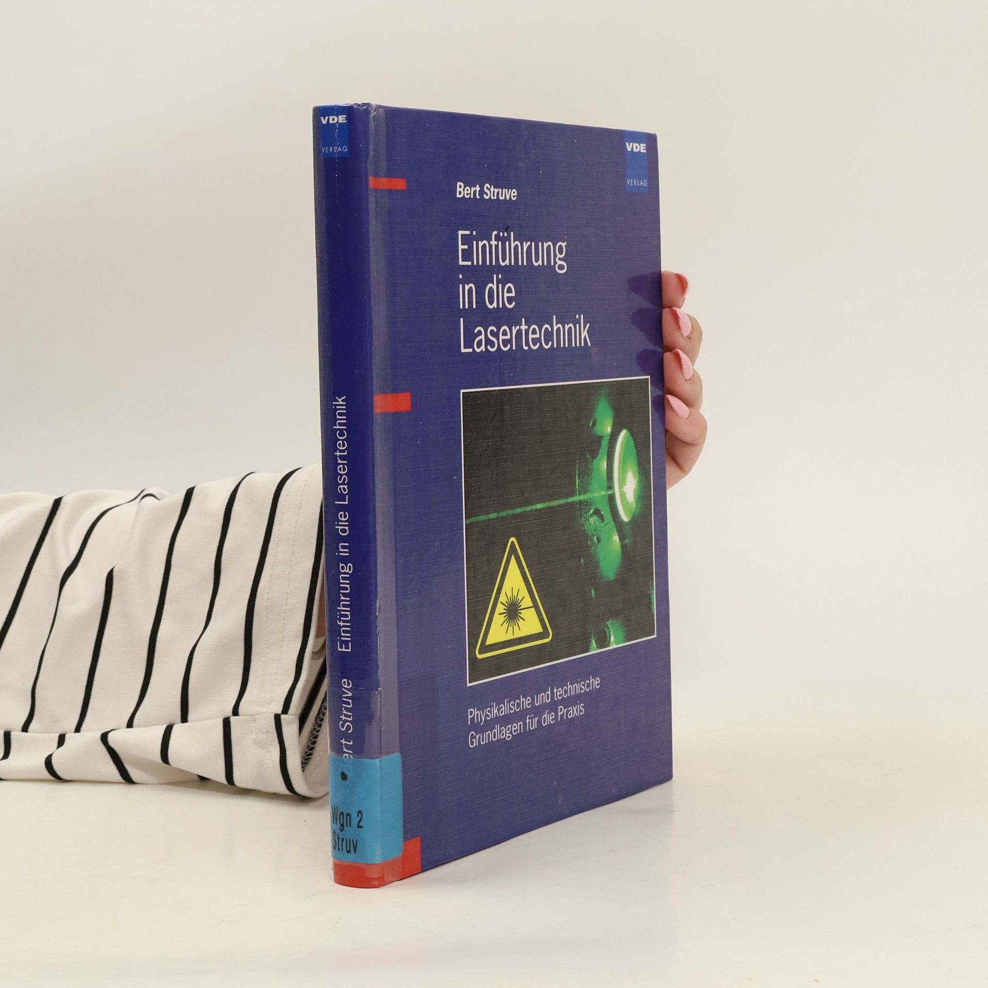 Bert Struve Einführung in die Lasertechnik