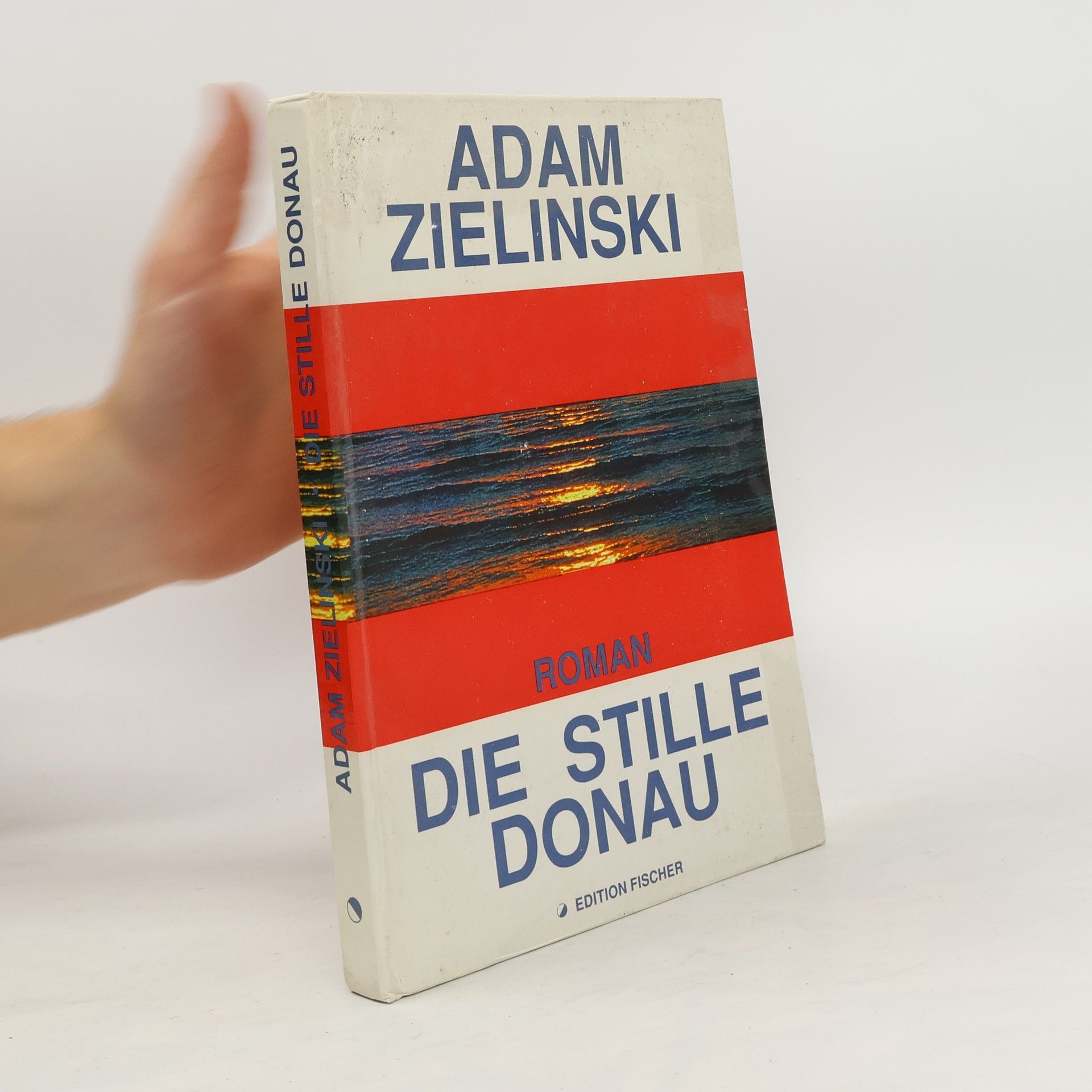 Adam Zielinkski Die stille Donau oder die grosse Hämaturie