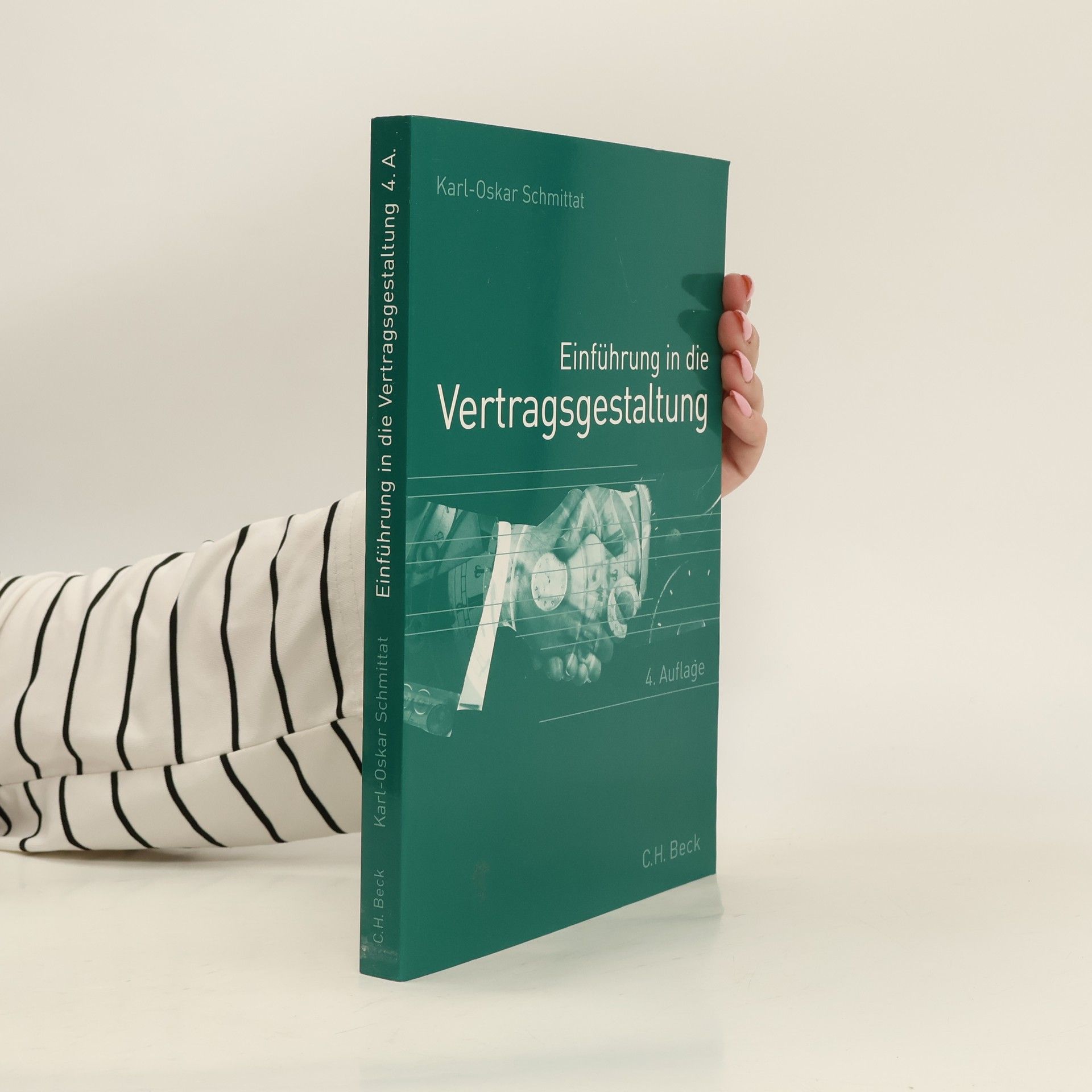 Karl Oskar Schmittat Einführung in die Vertragsgestaltung
