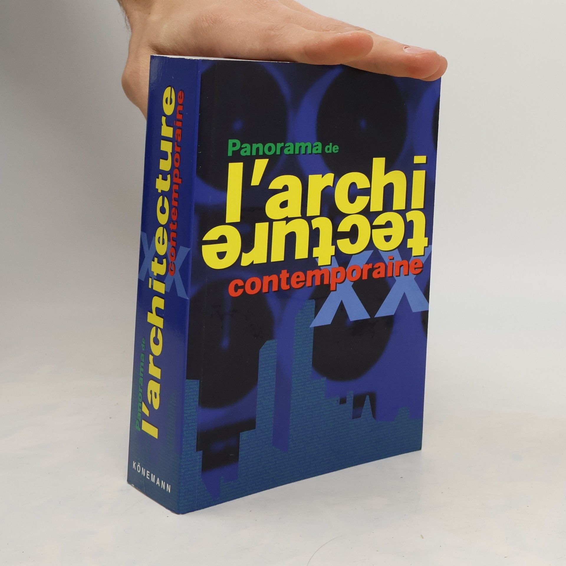 Francisco Asensio Cerver Panorama de l'architecture contemporaine