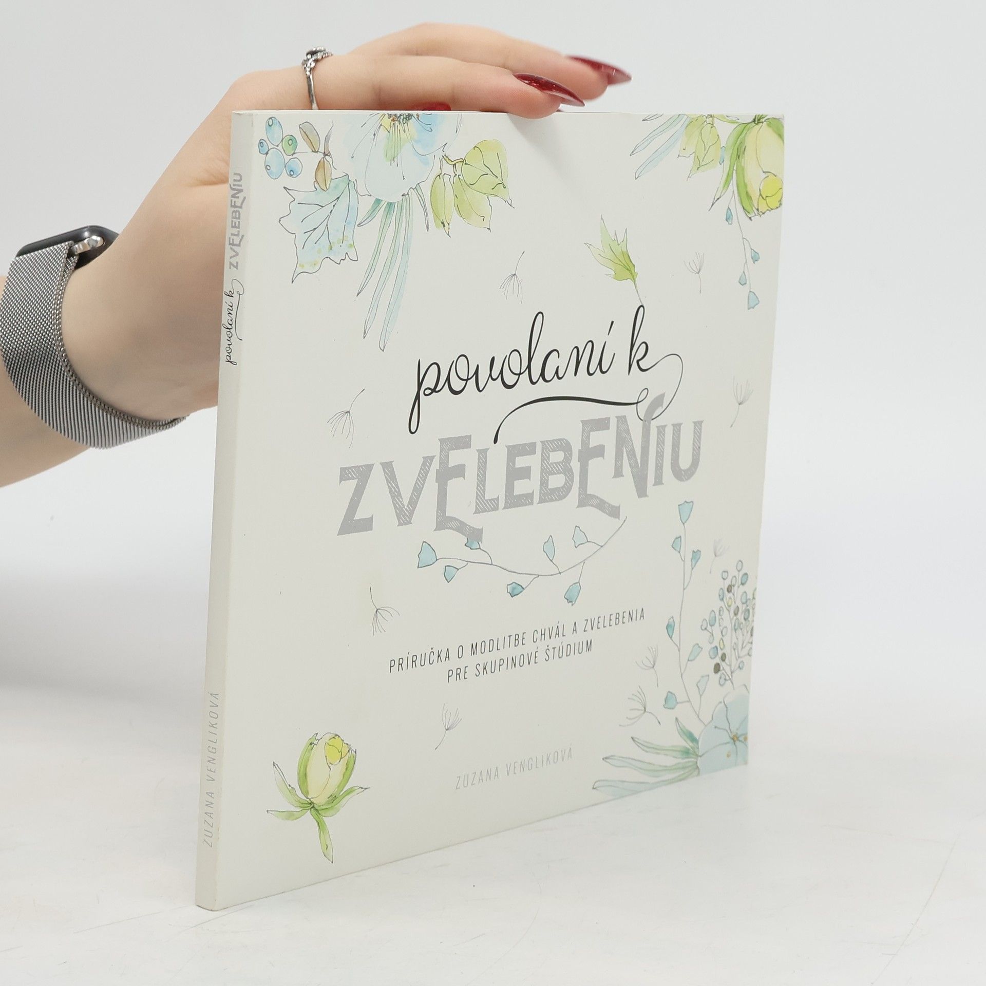 Zuzana Vengliková Povolaní k zvelebeniu