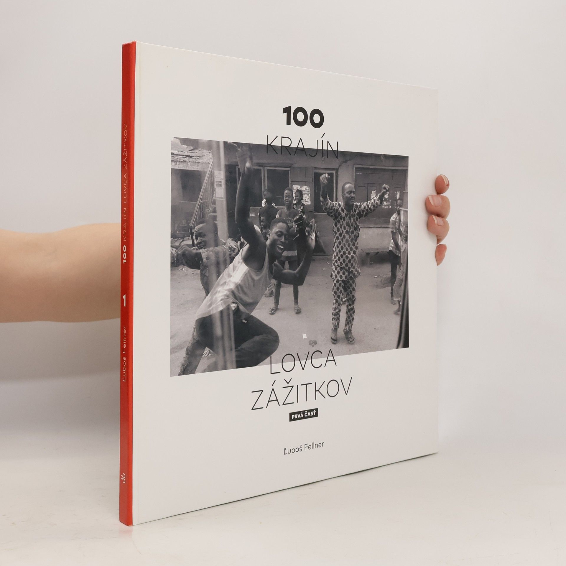 Luboš Fellner 100 krajín lovca zážitkov 1. časť