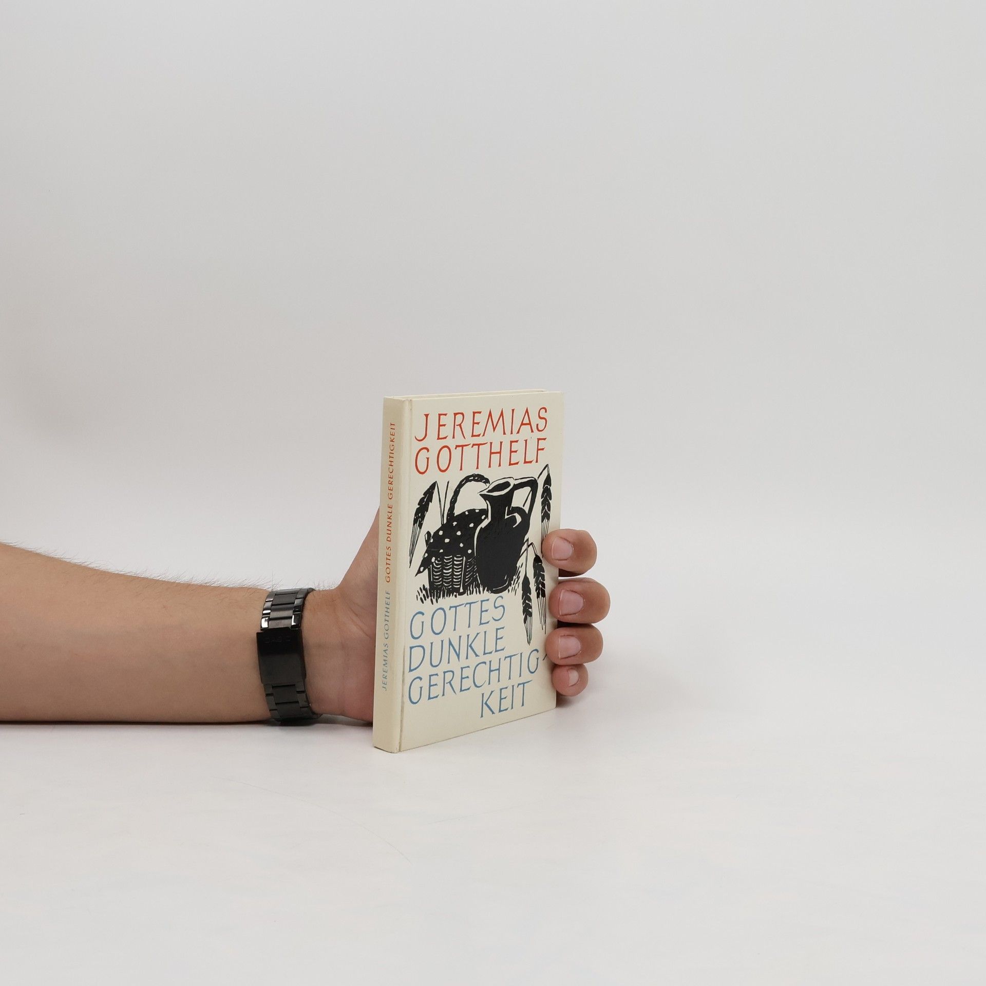 Jeremias Gotthelf Gottes dunkle Gerechtigkeit